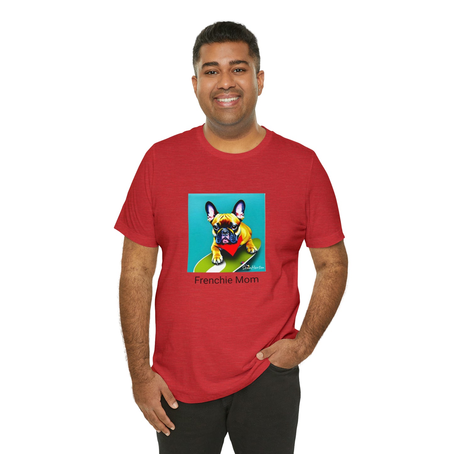 Frenchie on a Skateboard #2/Frenchie Mom Unisex Jersey Short Sleeve Tee