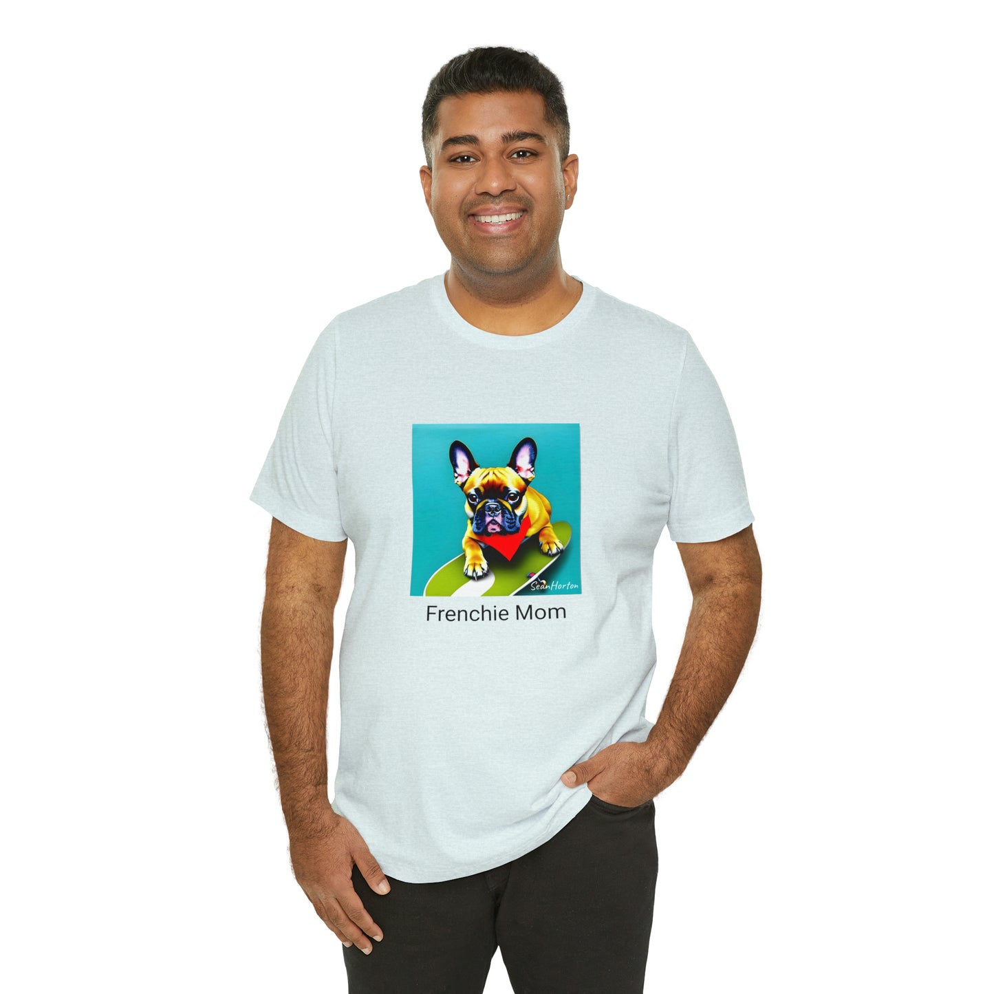 Frenchie on a Skateboard #2/Frenchie Mom Unisex Jersey Short Sleeve Tee