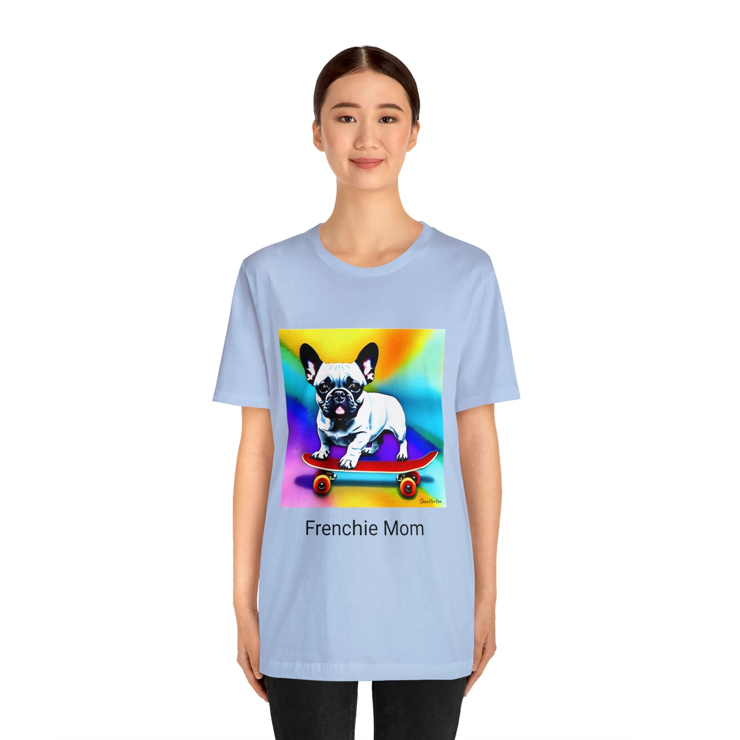 Frenchie on a Skateboard #3/Frenchie Mom Unisex Jersey Short Sleeve Tee
