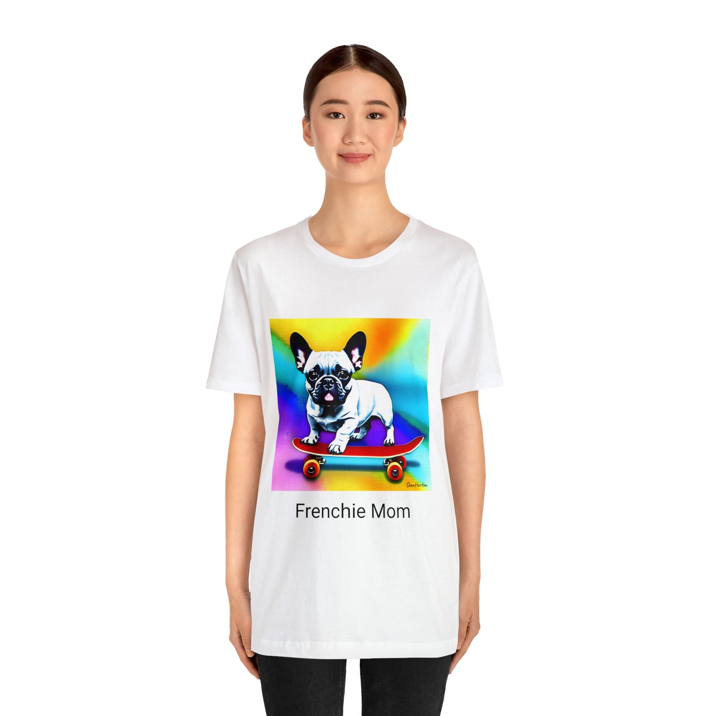 Frenchie on a Skateboard #3/Frenchie Mom Unisex Jersey Short Sleeve Tee
