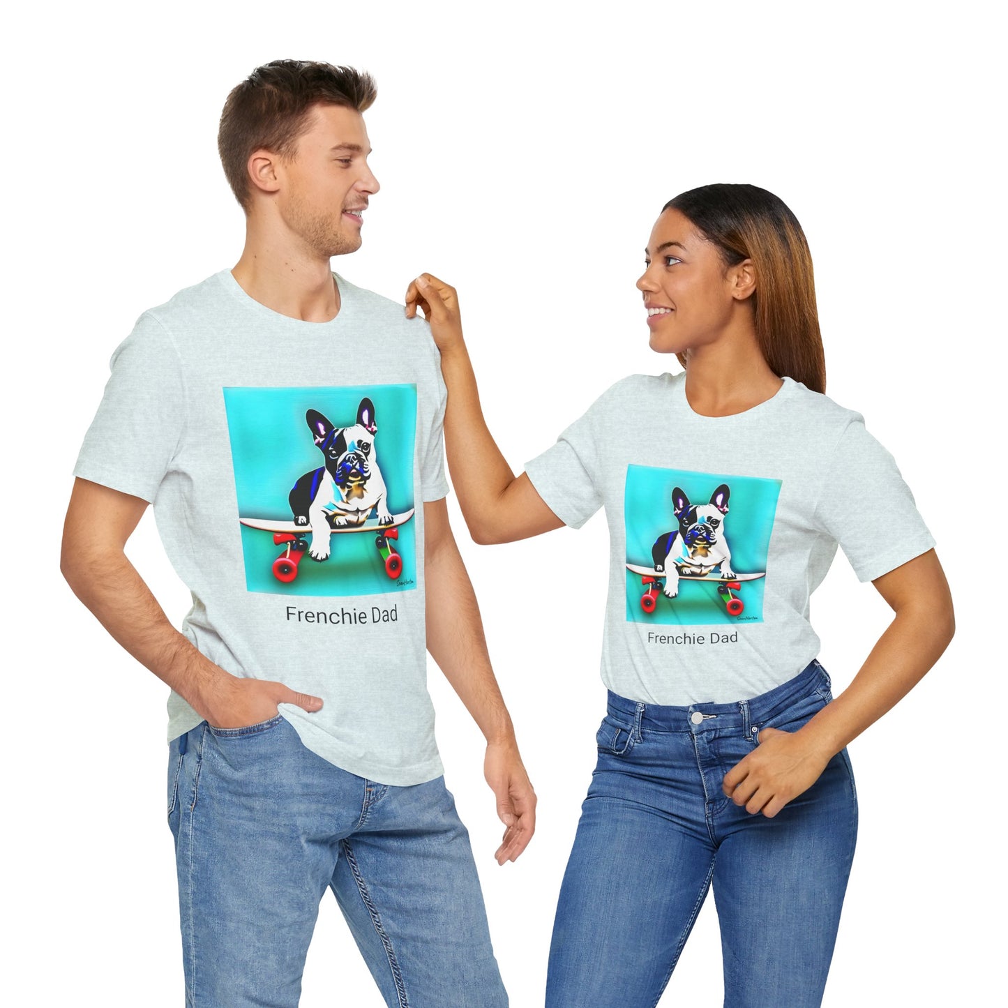Frenchie on a Skateboard/Frenchie Dad Unisex Jersey Short Sleeve Tee