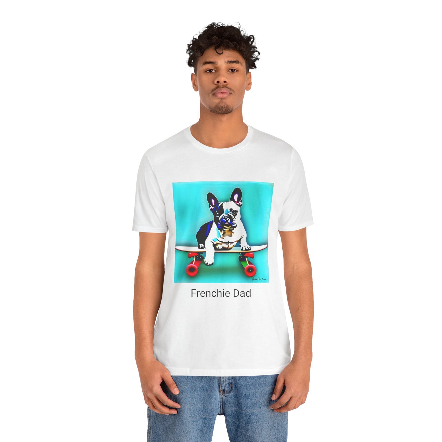 Frenchie on a Skateboard/Frenchie Dad Unisex Jersey Short Sleeve Tee