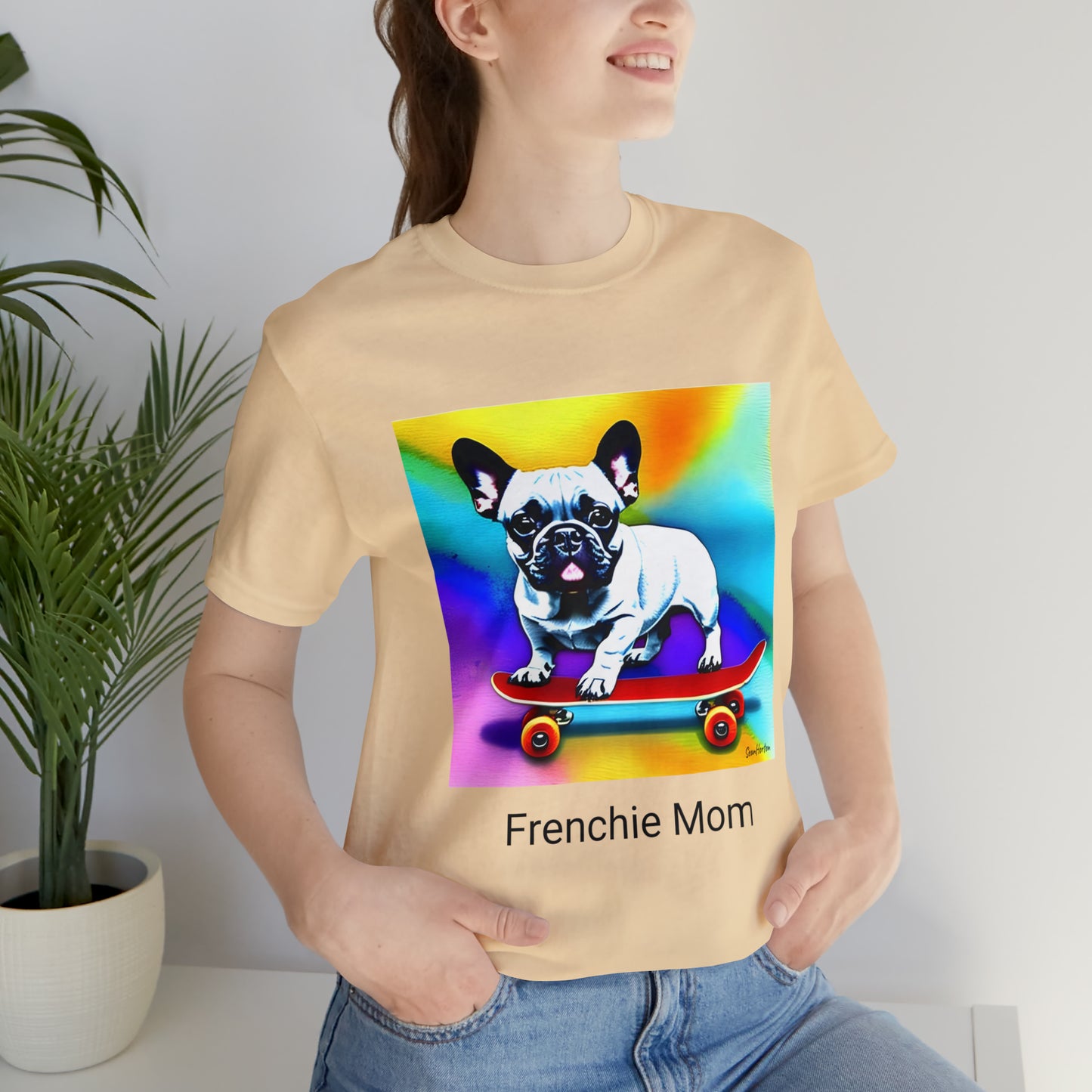 Frenchie on a Skateboard #3/Frenchie Mom Unisex Jersey Short Sleeve Tee