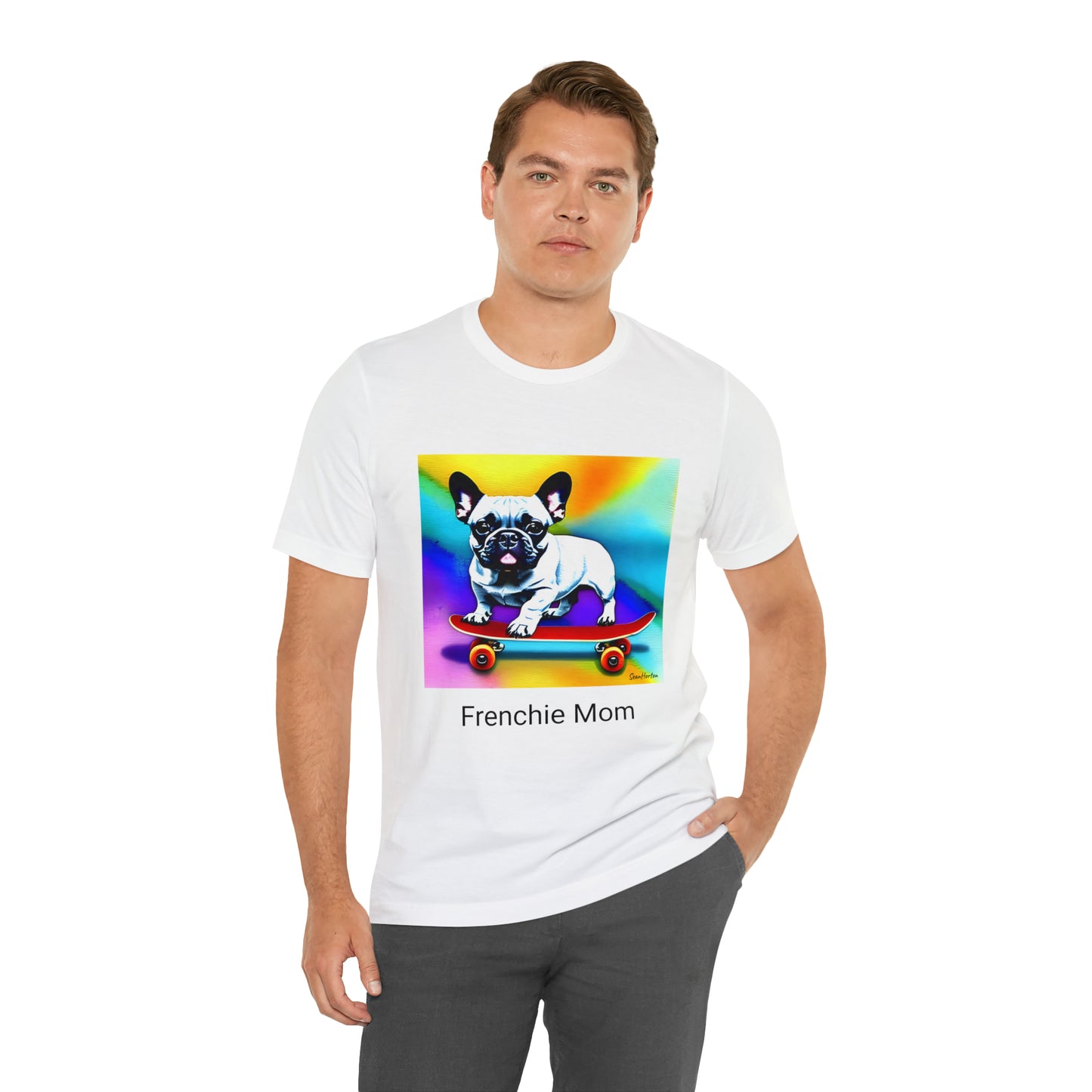 Frenchie on a Skateboard #3/Frenchie Mom Unisex Jersey Short Sleeve Tee
