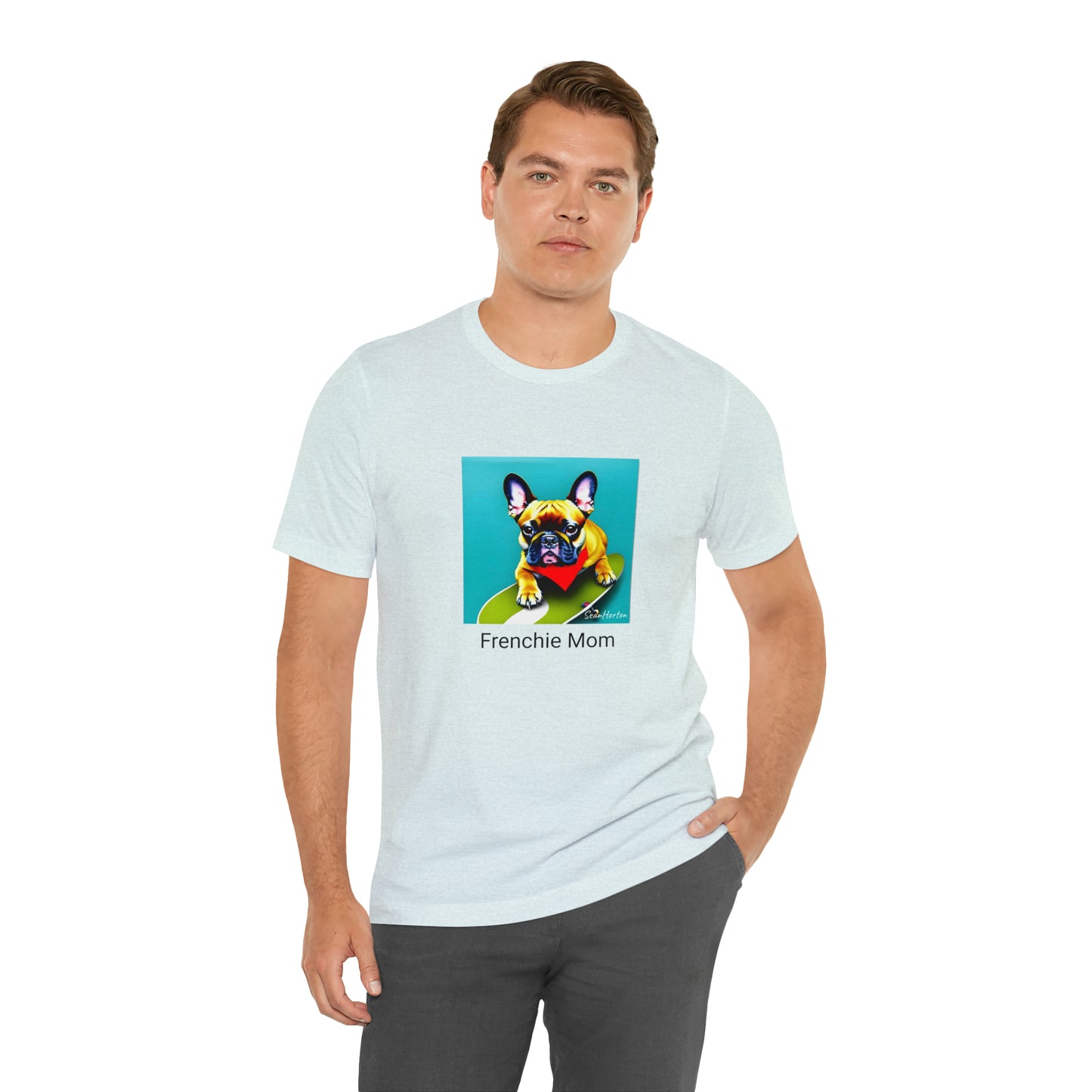 Frenchie on a Skateboard #2/Frenchie Mom Unisex Jersey Short Sleeve Tee