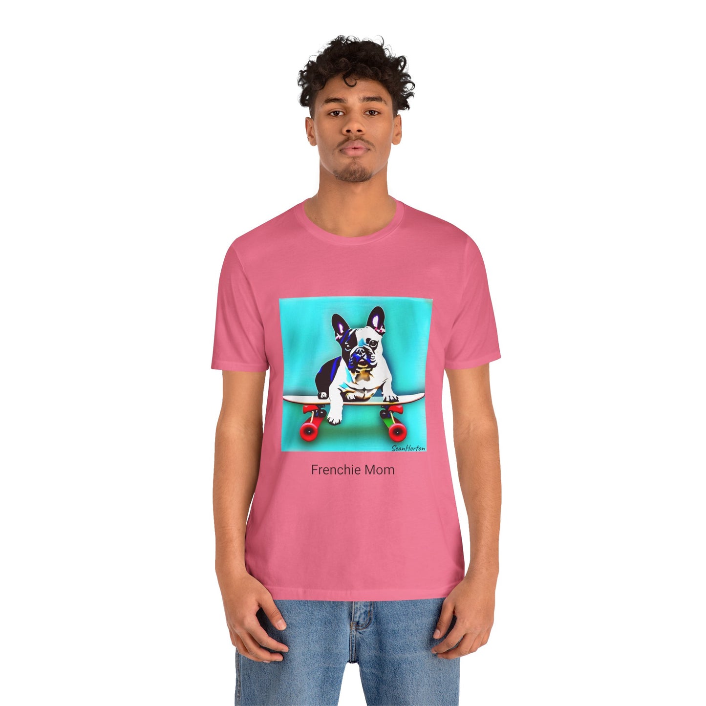 Frenchie on a Skateboard/Frenchie Mom Unisex Jersey Short Sleeve Tee