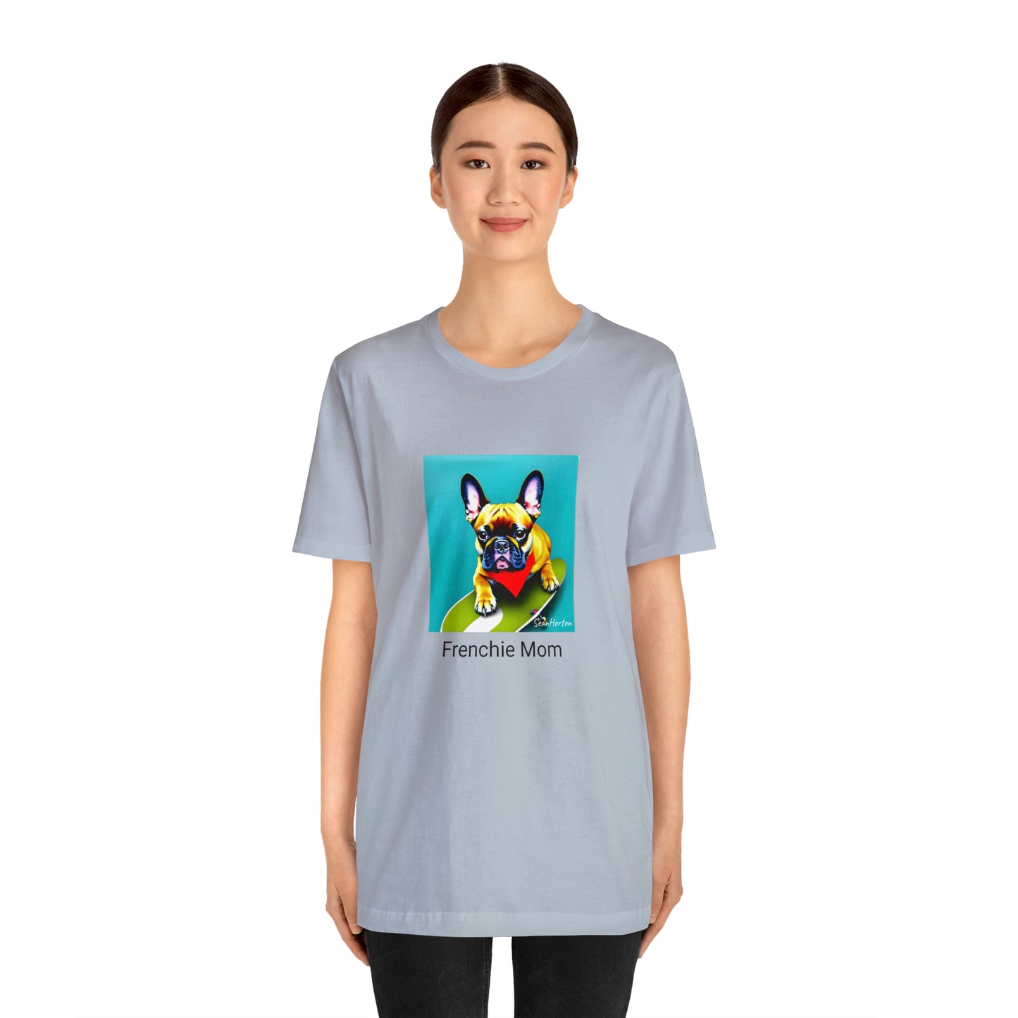 Frenchie on a Skateboard #2/Frenchie Mom Unisex Jersey Short Sleeve Tee