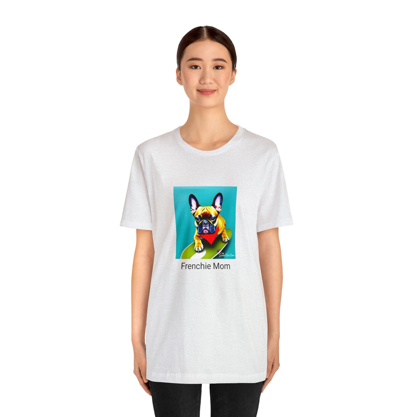Frenchie on a Skateboard #2/Frenchie Mom Unisex Jersey Short Sleeve Tee