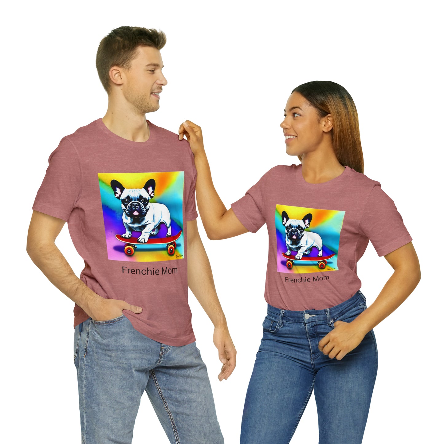 Frenchie on a Skateboard #3/Frenchie Mom Unisex Jersey Short Sleeve Tee