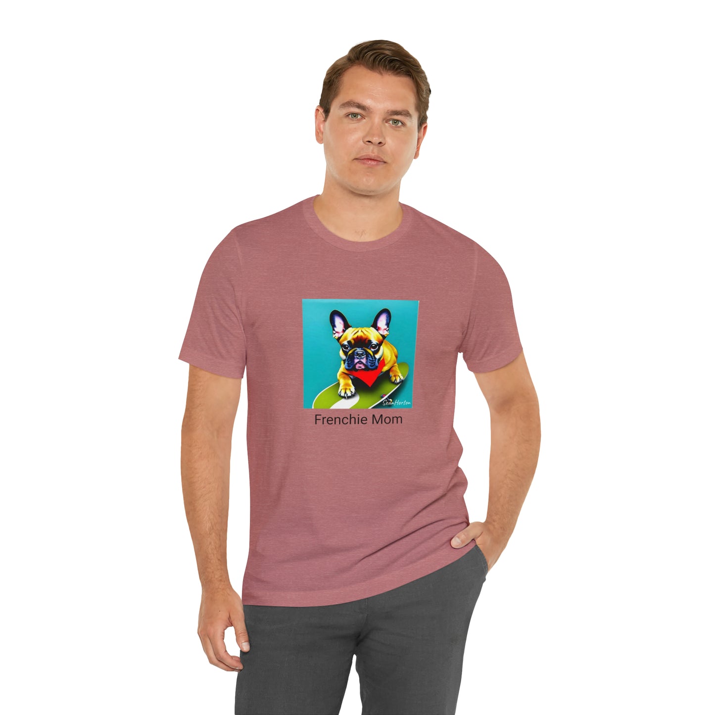 Frenchie on a Skateboard #2/Frenchie Mom Unisex Jersey Short Sleeve Tee
