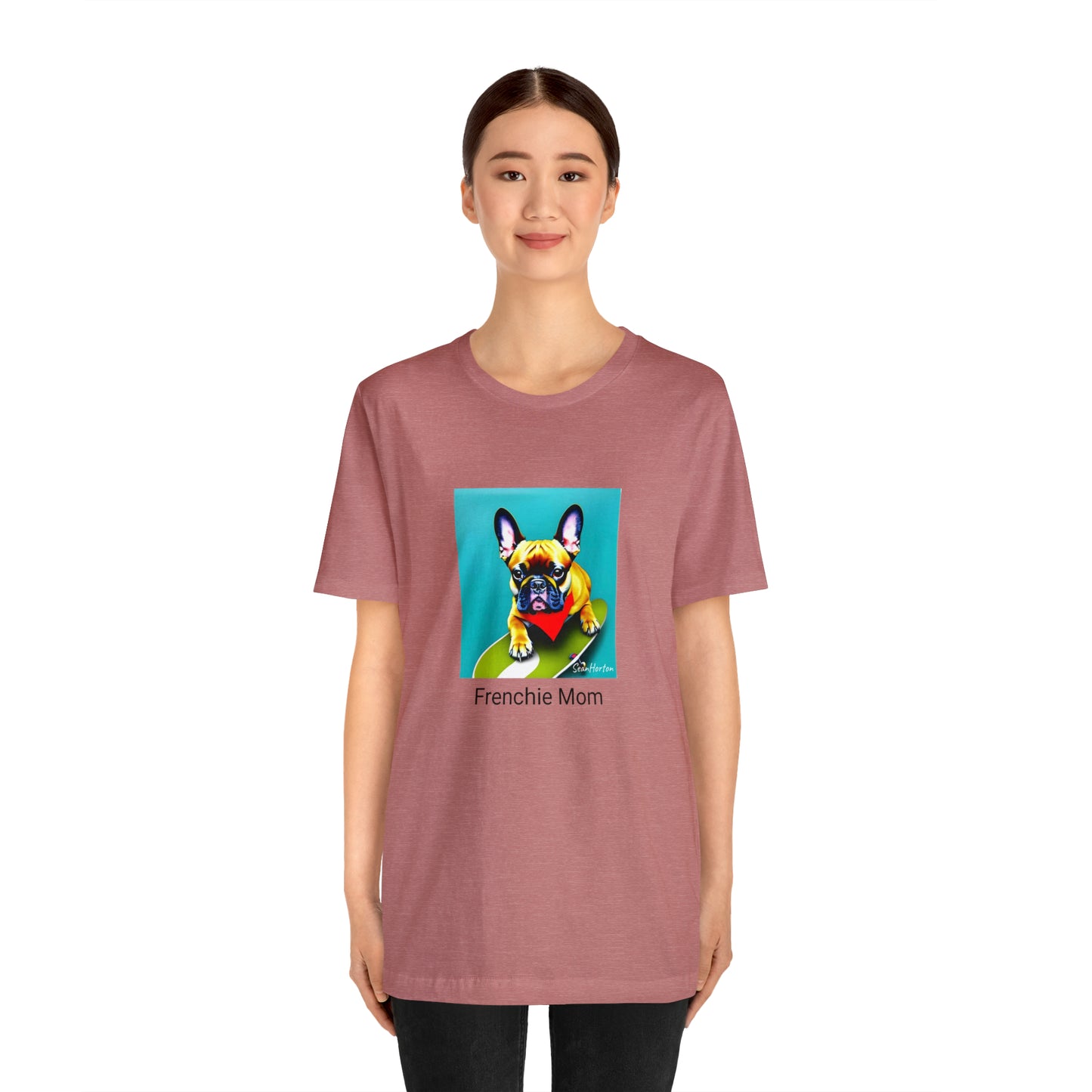 Frenchie on a Skateboard #2/Frenchie Mom Unisex Jersey Short Sleeve Tee