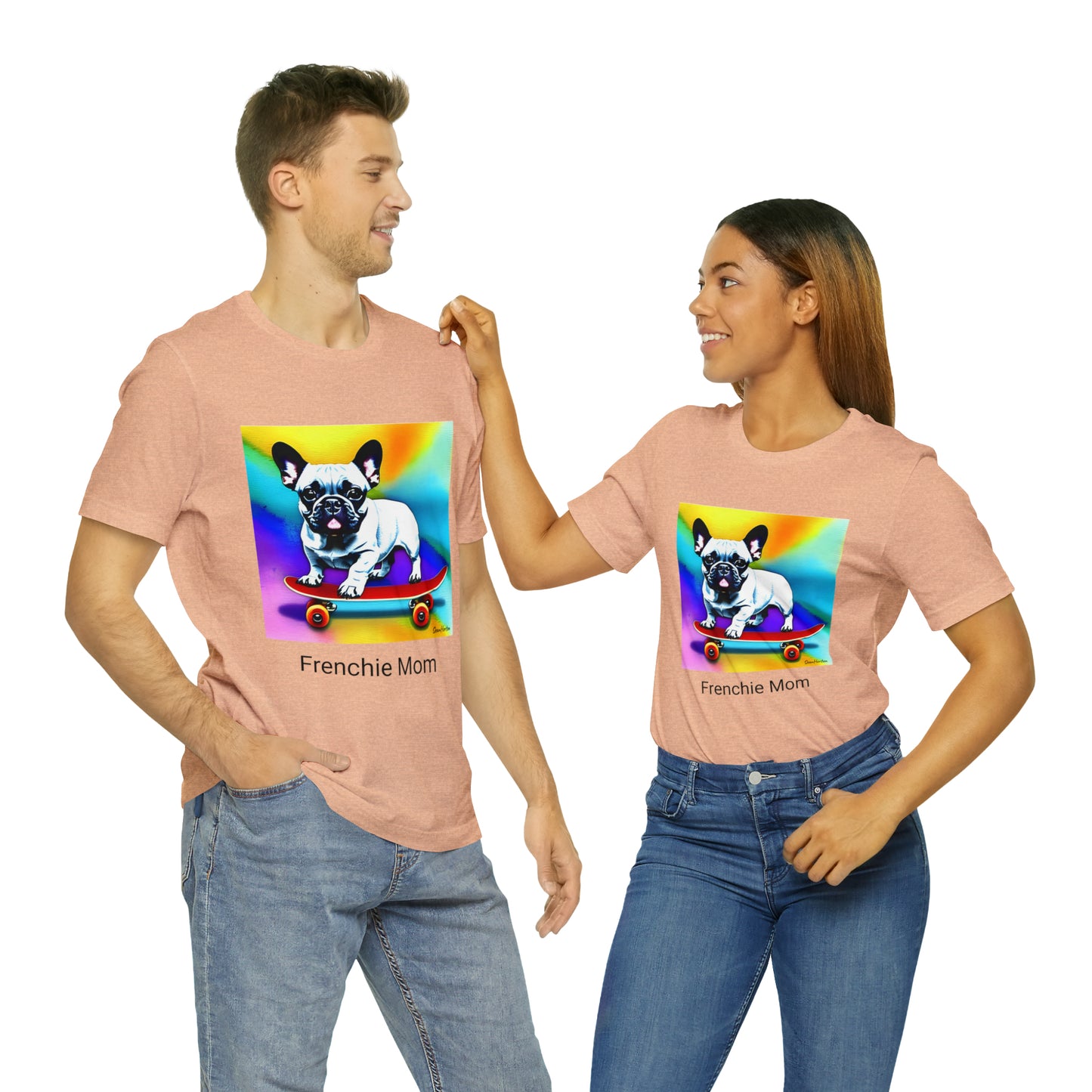 Frenchie on a Skateboard #3/Frenchie Mom Unisex Jersey Short Sleeve Tee