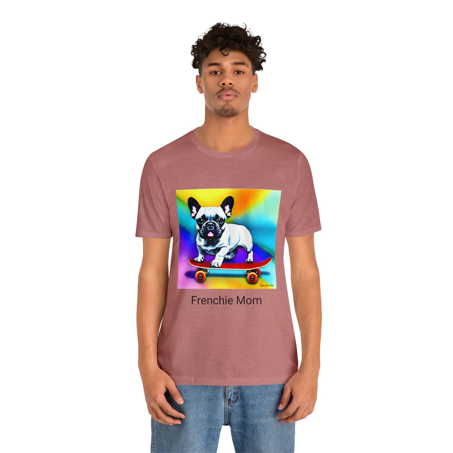 Frenchie on a Skateboard #3/Frenchie Mom Unisex Jersey Short Sleeve Tee