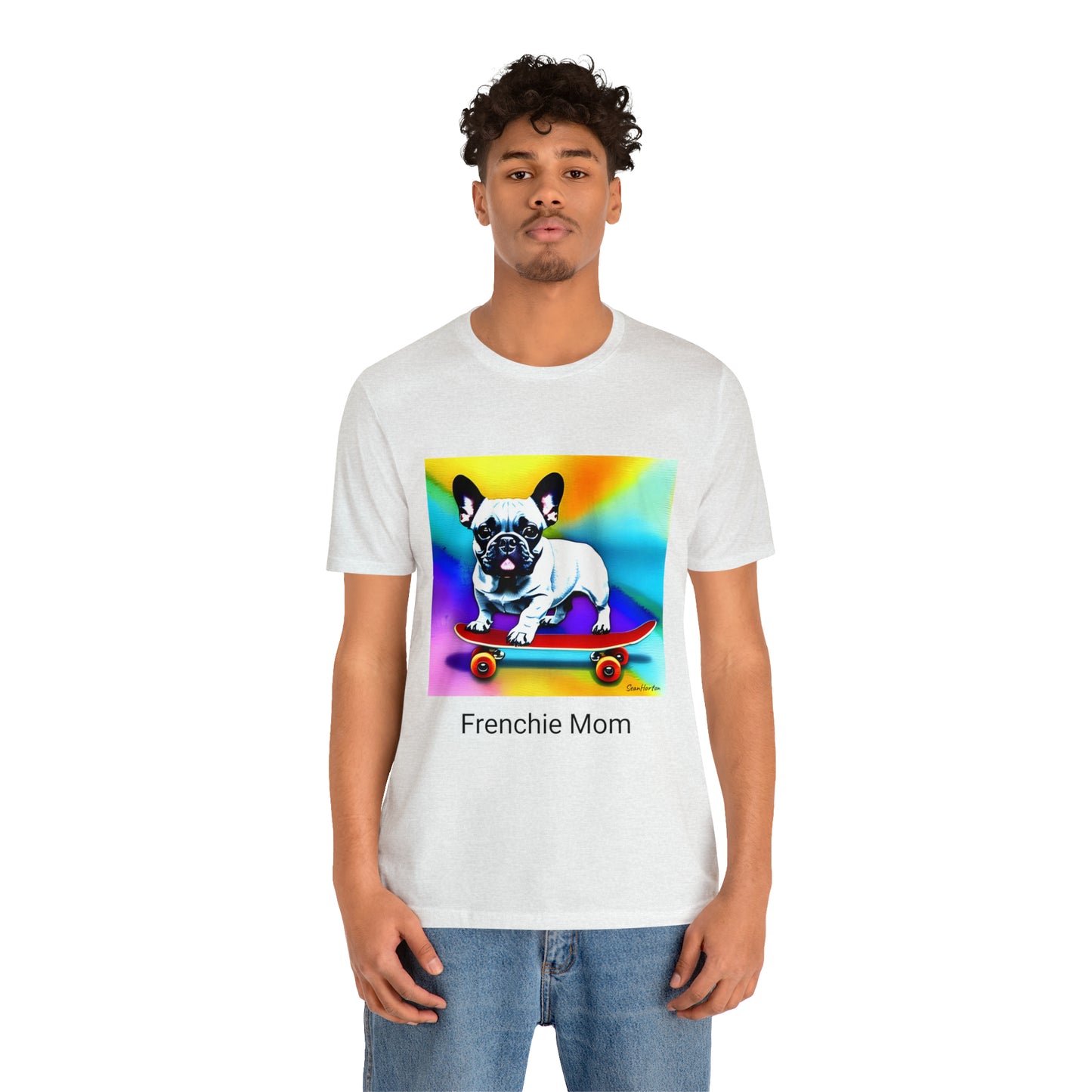 Frenchie on a Skateboard #3/Frenchie Mom Unisex Jersey Short Sleeve Tee