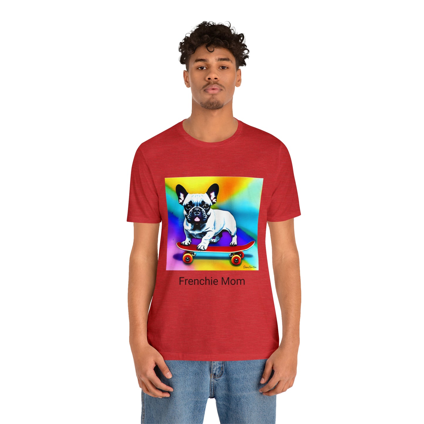 Frenchie on a Skateboard #3/Frenchie Mom Unisex Jersey Short Sleeve Tee
