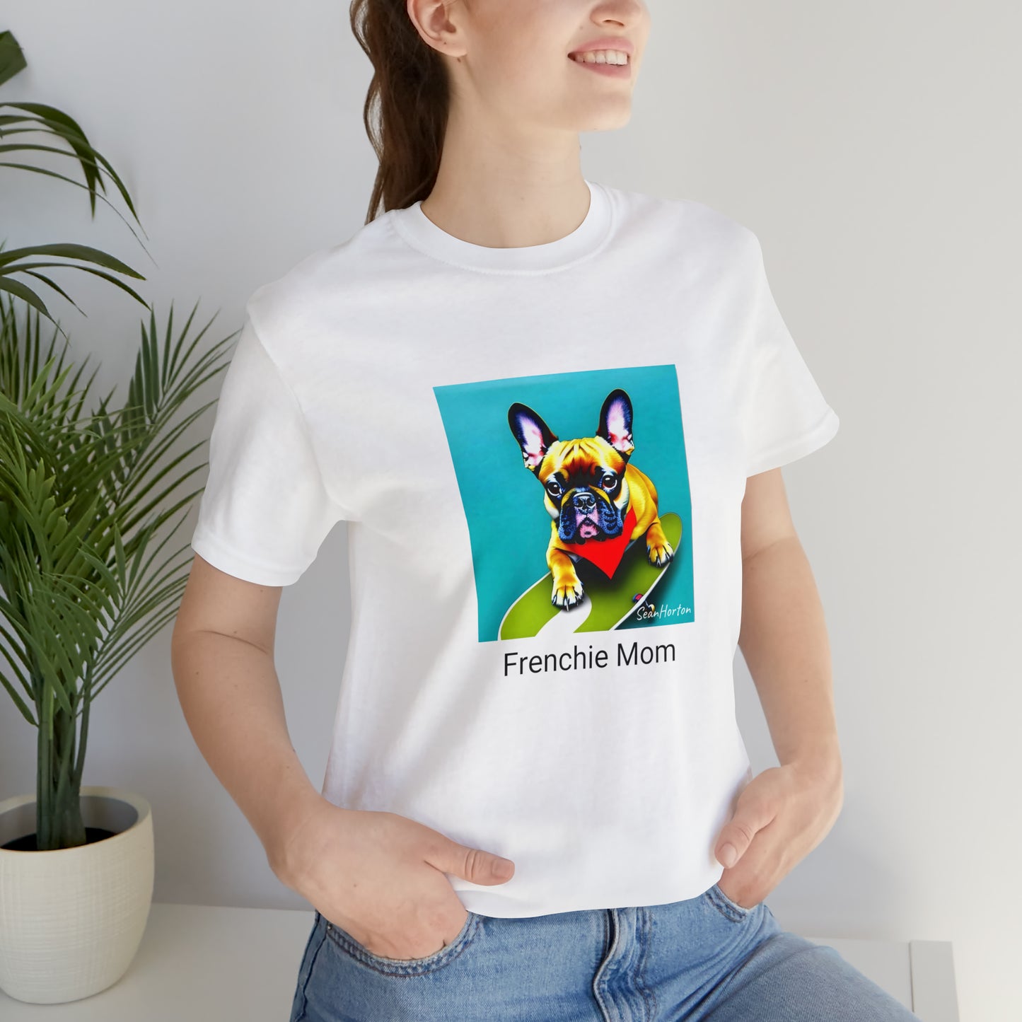 Frenchie on a Skateboard #2/Frenchie Mom Unisex Jersey Short Sleeve Tee