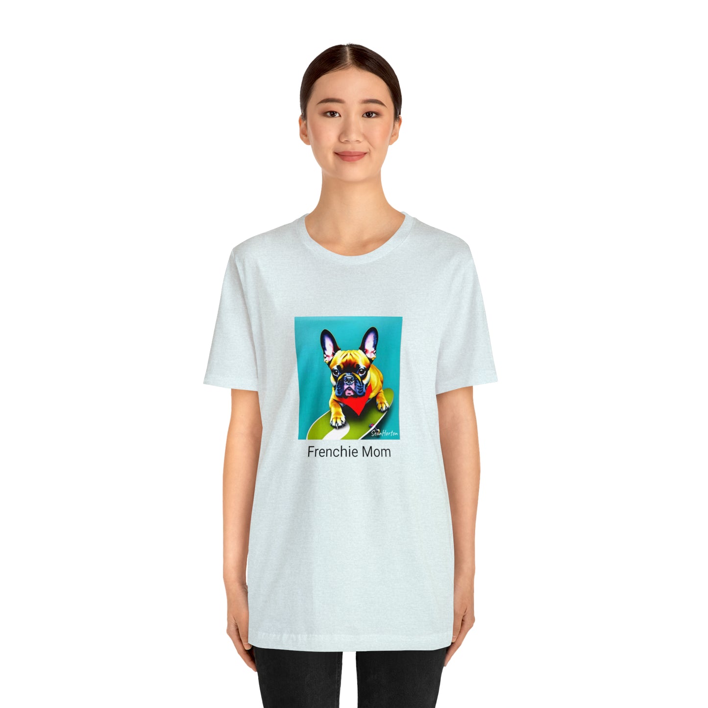 Frenchie on a Skateboard #2/Frenchie Mom Unisex Jersey Short Sleeve Tee