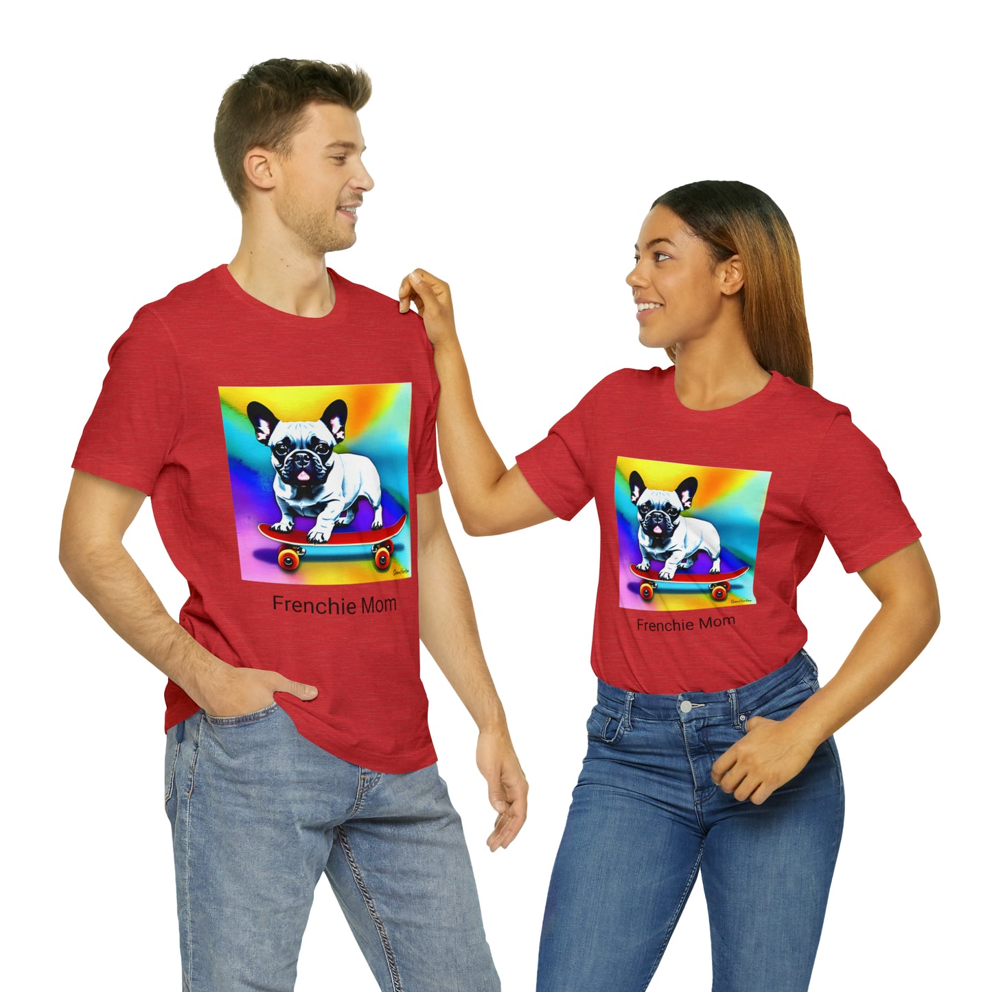 Frenchie on a Skateboard #3/Frenchie Mom Unisex Jersey Short Sleeve Tee