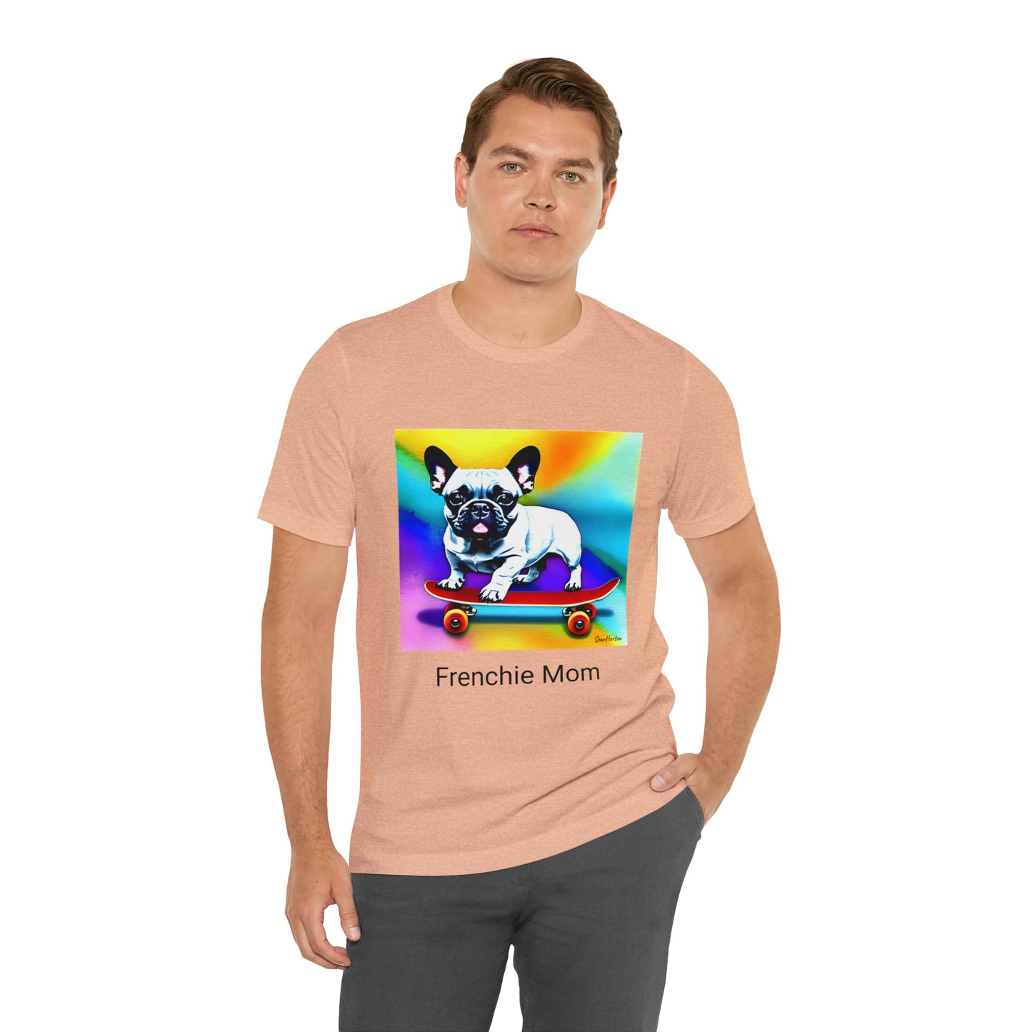 Frenchie on a Skateboard #3/Frenchie Mom Unisex Jersey Short Sleeve Tee