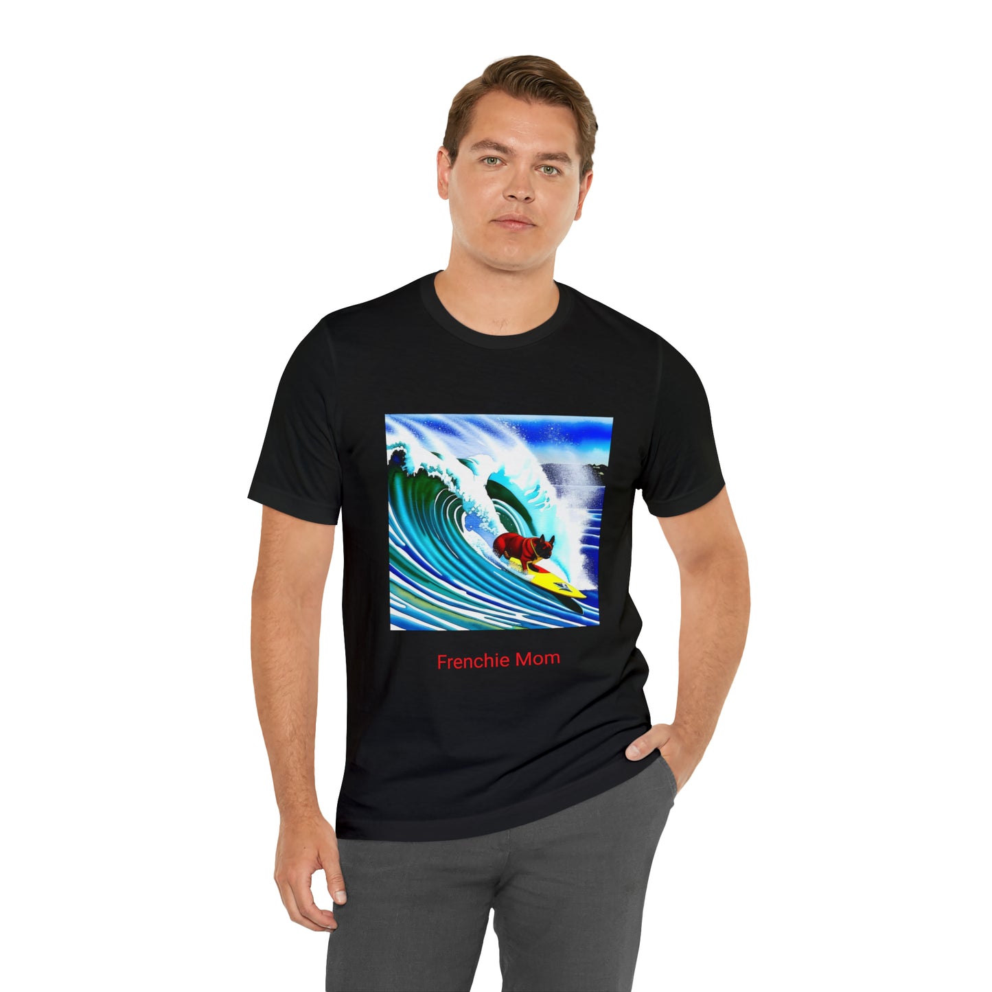 Surfing Frenchie/Frenchie Mom Unisex Jersey Short Sleeve Tee