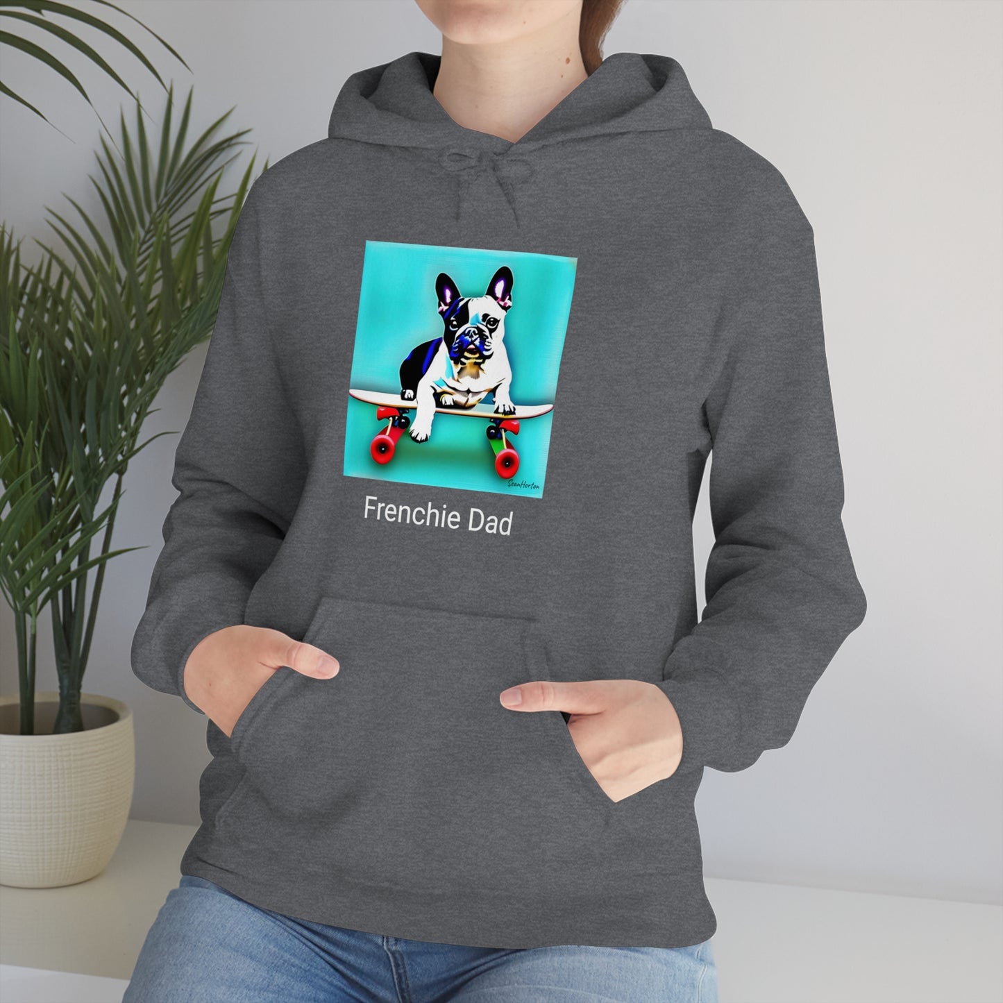 Frenchie on a Skateboard/Frenchie Dad Unisex Heavy Blend™ Hooded Sweatshirt