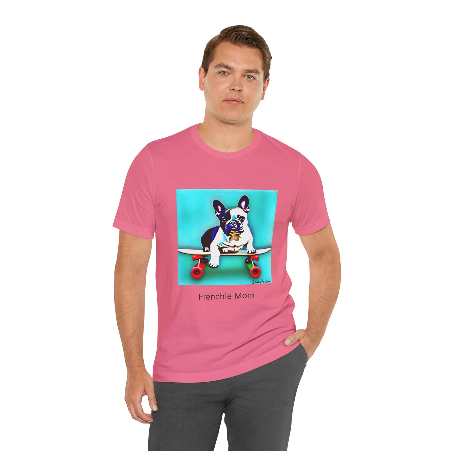 Frenchie on a Skateboard/Frenchie Mom Unisex Jersey Short Sleeve Tee