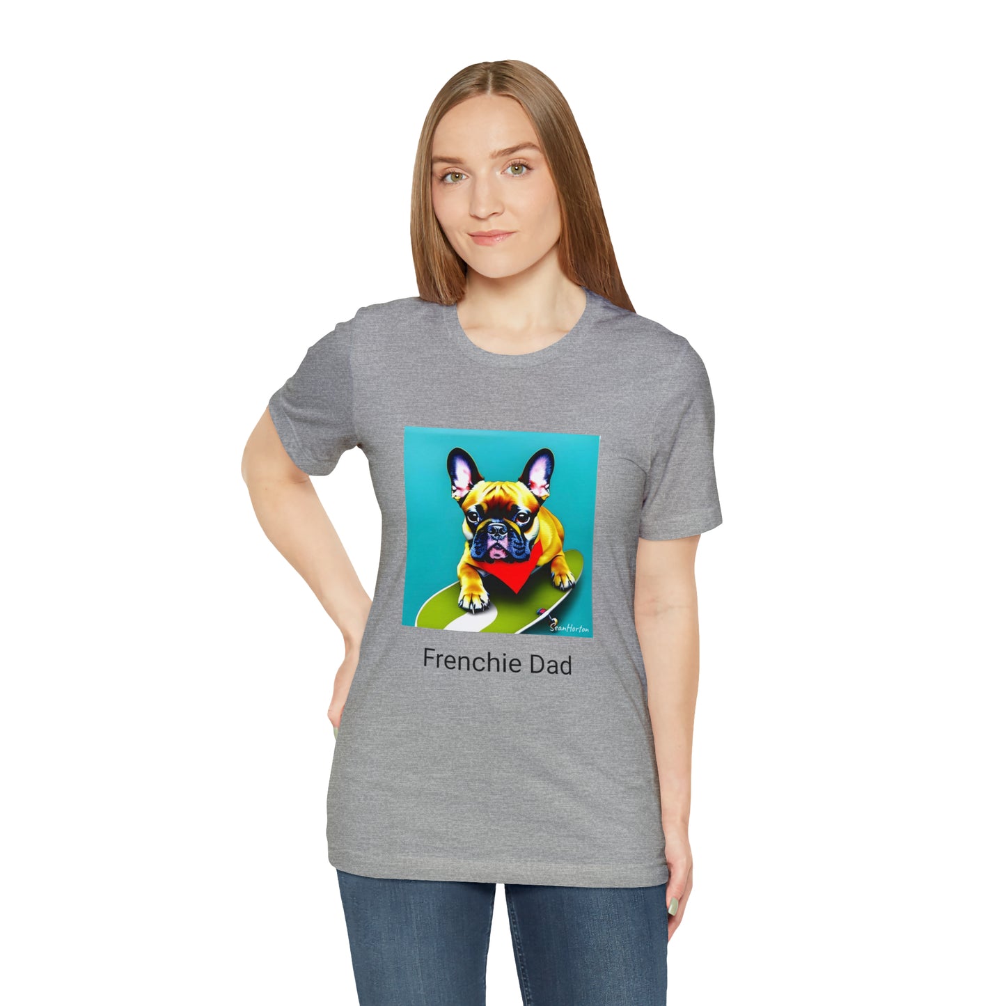 Frenchie on a Skateboard #2/Frenchie Dad Unisex Jersey Short Sleeve Tee