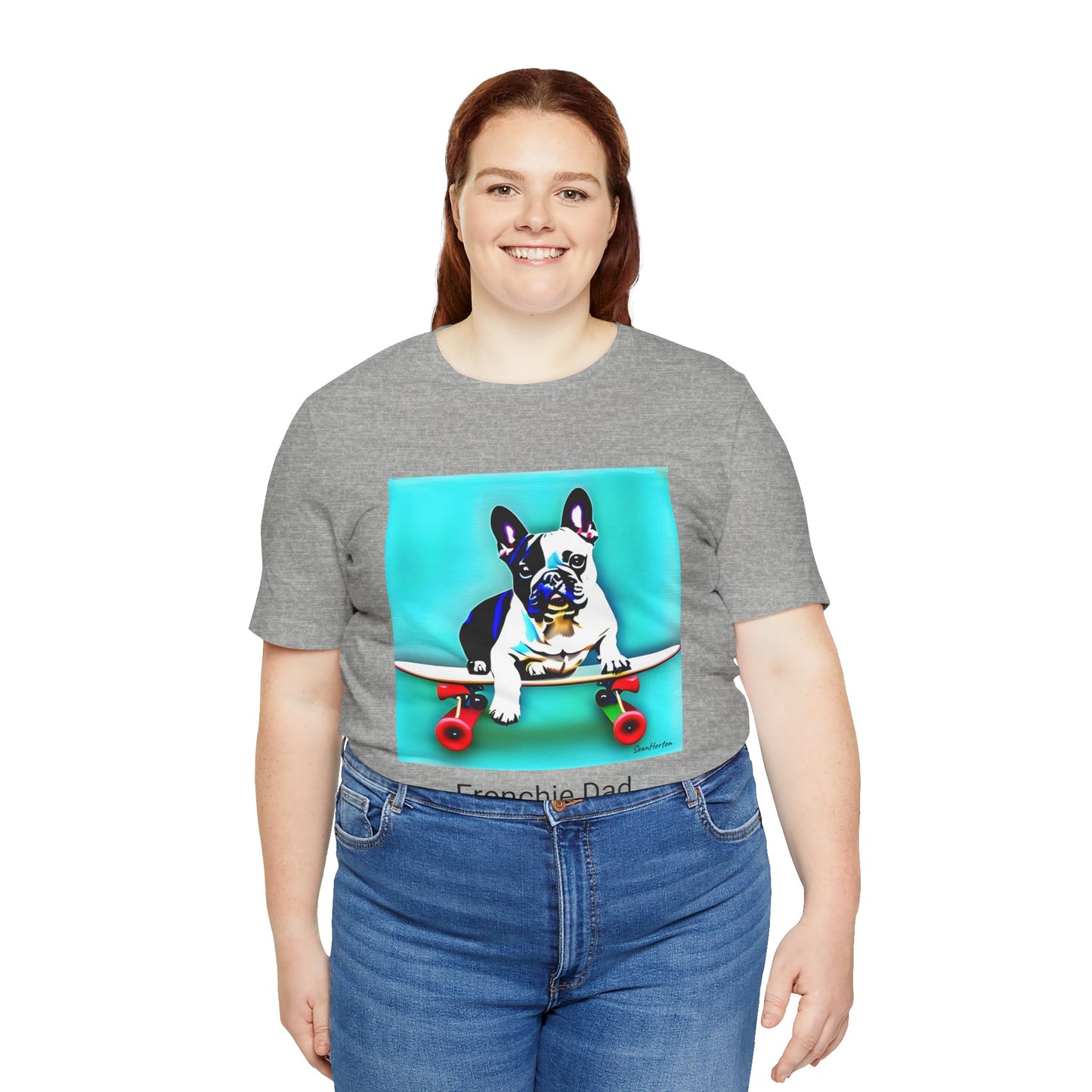 Frenchie on a Skateboard/Frenchie Dad Unisex Jersey Short Sleeve Tee