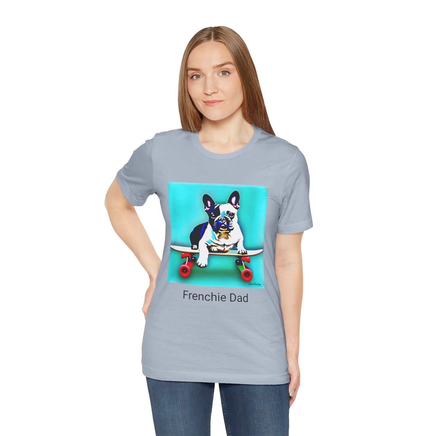 Frenchie on a Skateboard/Frenchie Dad Unisex Jersey Short Sleeve Tee