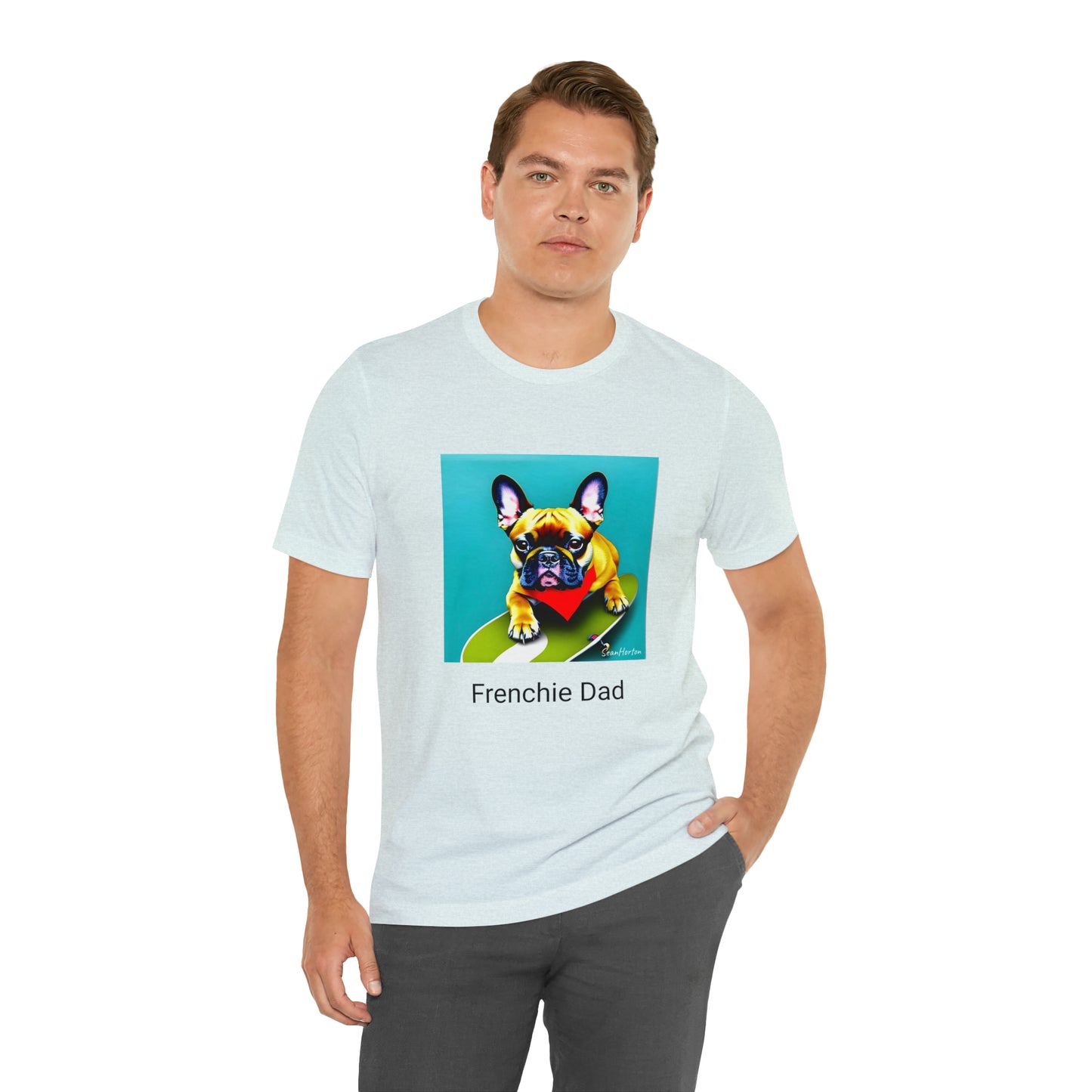 Frenchie on a Skateboard #2/Frenchie Dad Unisex Jersey Short Sleeve Tee