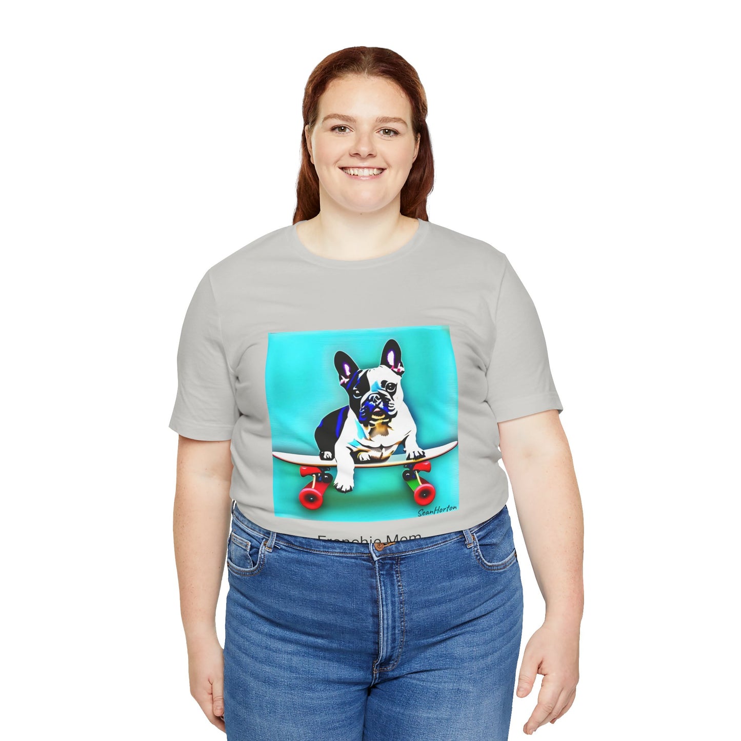 Frenchie on a Skateboard/Frenchie Mom Unisex Jersey Short Sleeve Tee