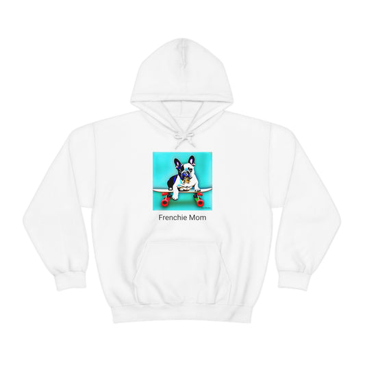 Frenchie on a Skateboard/Frenchie Mom Unisex Heavy Blend™ Hooded Sweatshirt