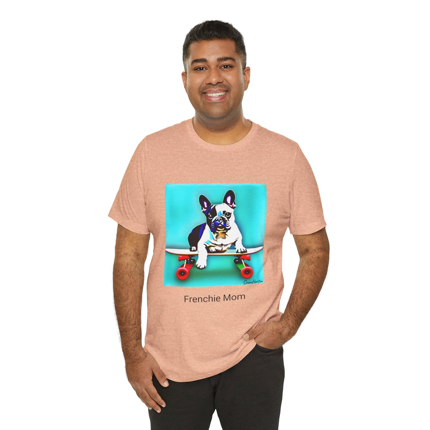 Frenchie on a Skateboard/Frenchie Mom Unisex Jersey Short Sleeve Tee