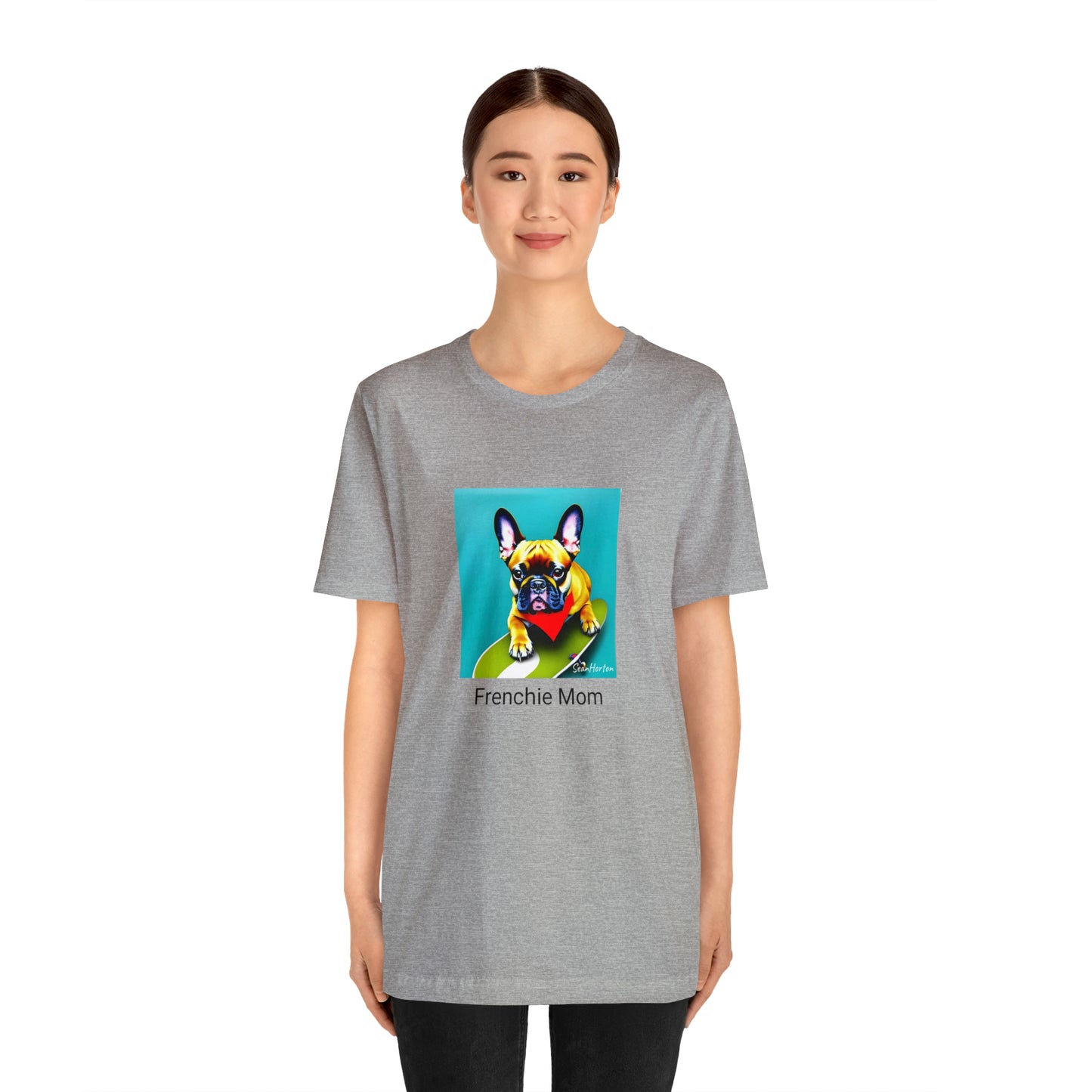Frenchie on a Skateboard #2/Frenchie Mom Unisex Jersey Short Sleeve Tee