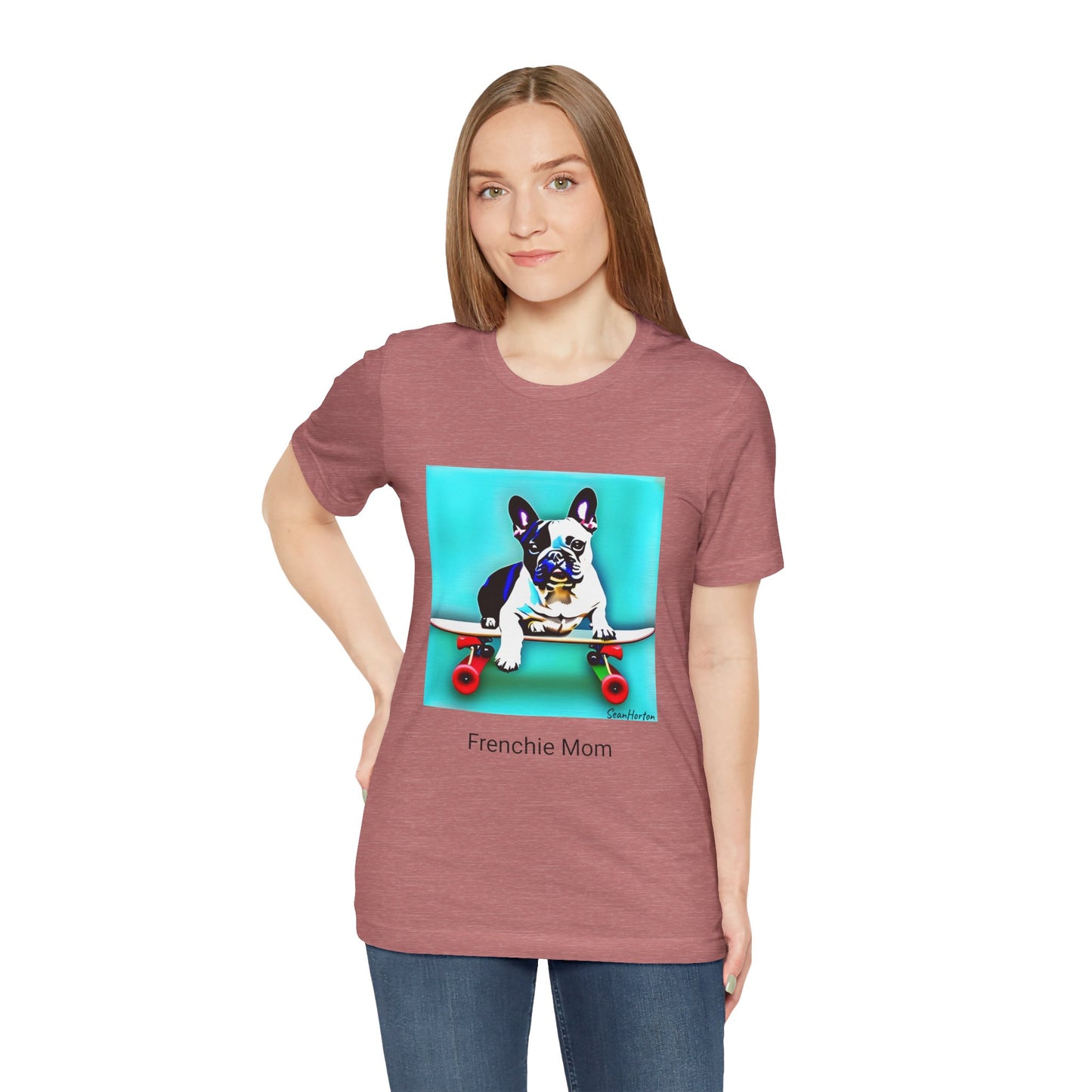 Frenchie on a Skateboard/Frenchie Mom Unisex Jersey Short Sleeve Tee