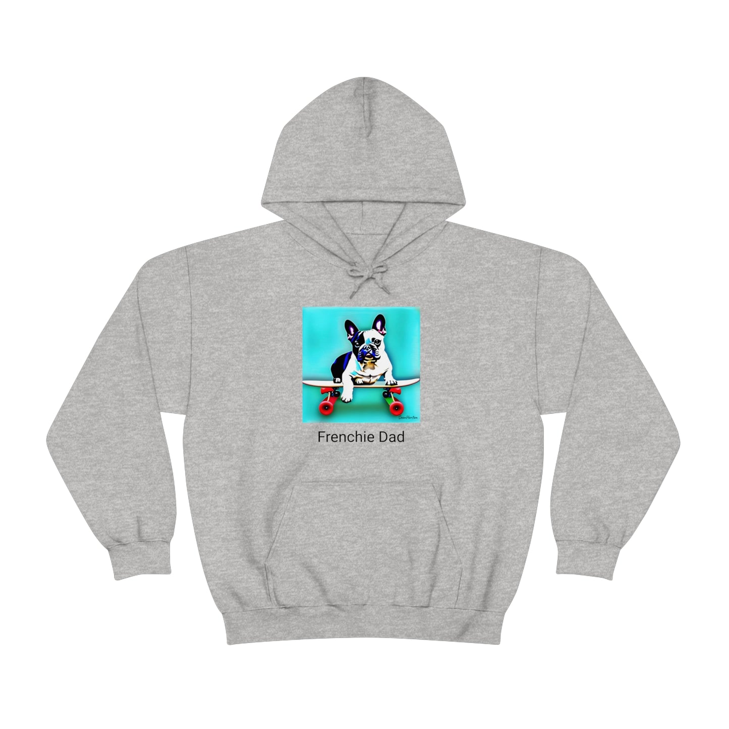 Frenchie on a Skateboard/Frenchie Dad Unisex Heavy Blend™ Hooded Sweatshirt