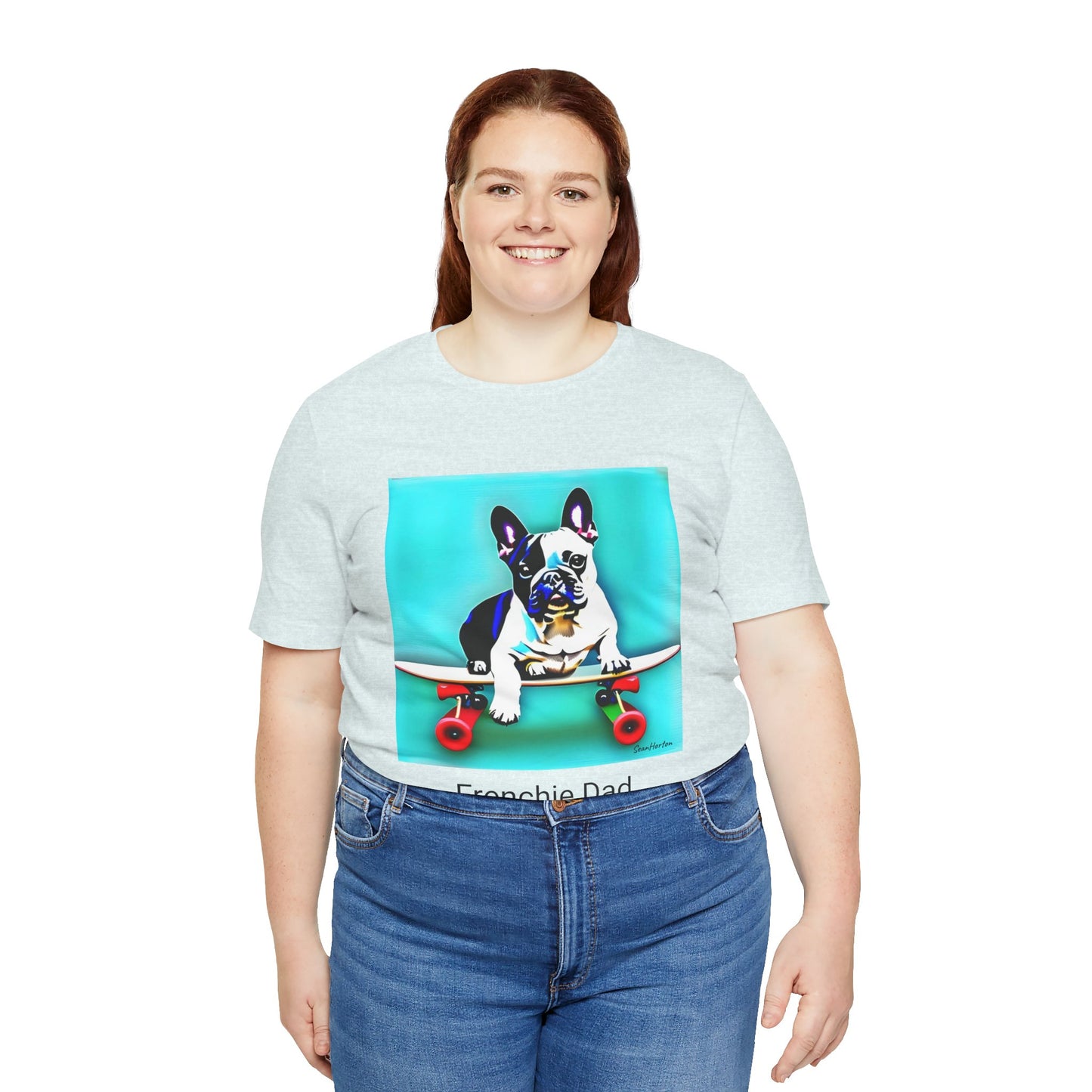 Frenchie on a Skateboard/Frenchie Dad Unisex Jersey Short Sleeve Tee