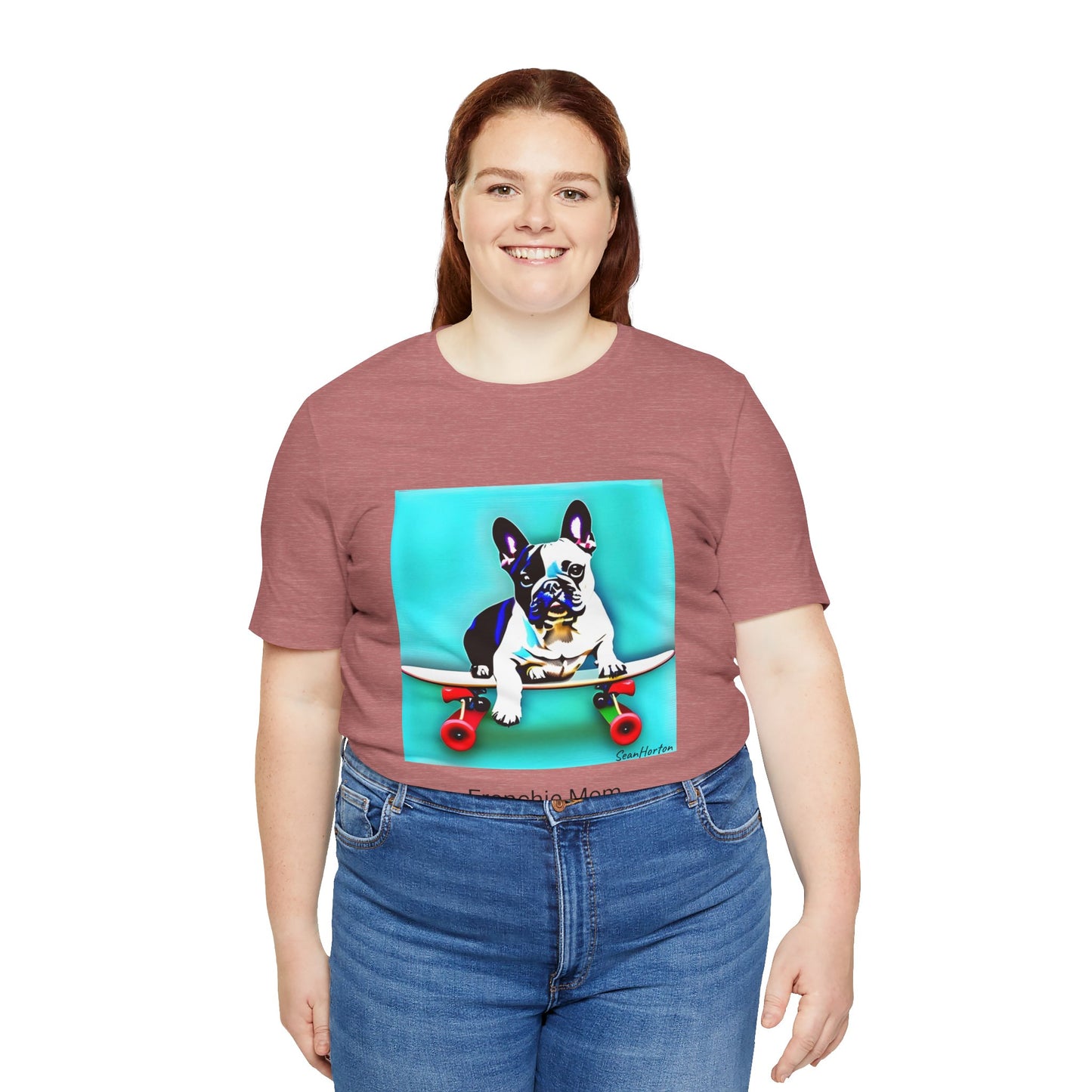 Frenchie on a Skateboard/Frenchie Mom Unisex Jersey Short Sleeve Tee