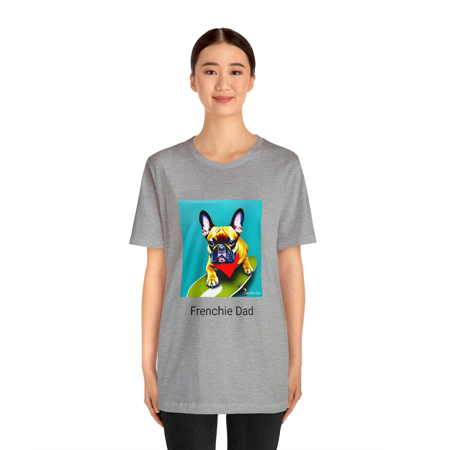 Frenchie on a Skateboard #2/Frenchie Dad Unisex Jersey Short Sleeve Tee