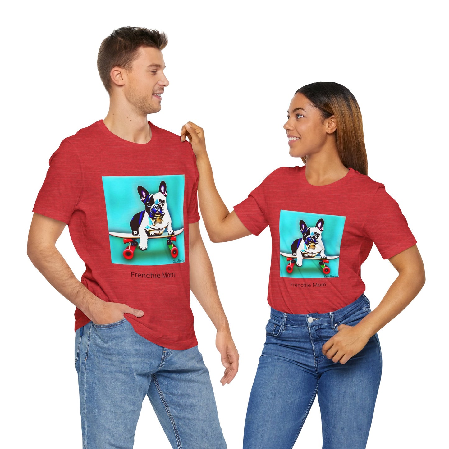 Frenchie on a Skateboard/Frenchie Mom Unisex Jersey Short Sleeve Tee