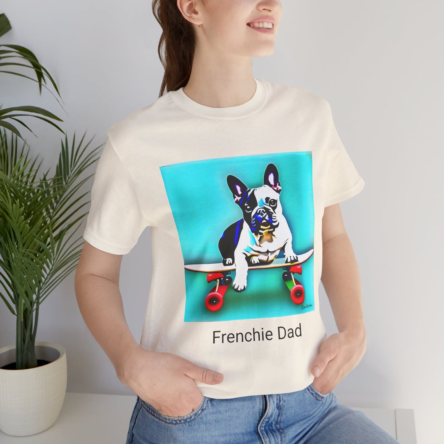 Frenchie on a Skateboard/Frenchie Dad Unisex Jersey Short Sleeve Tee