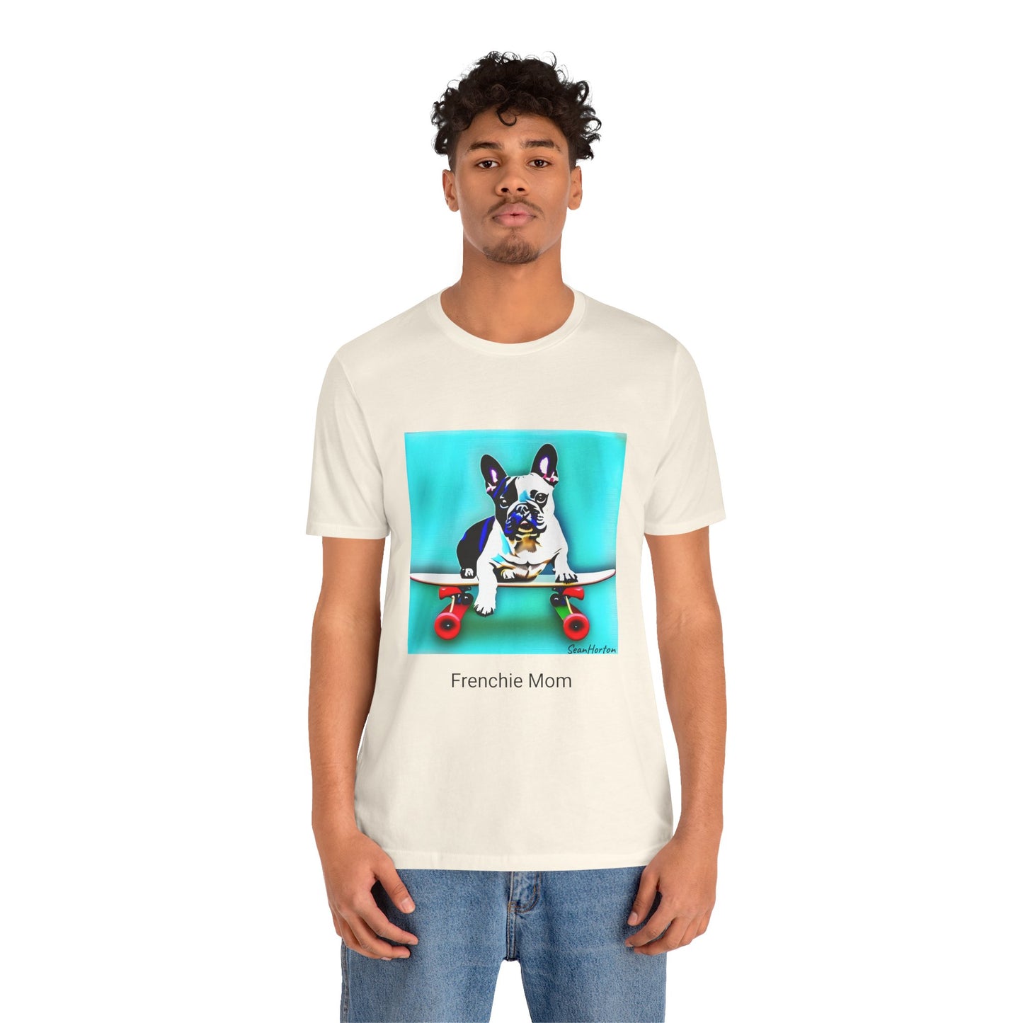 Frenchie on a Skateboard/Frenchie Mom Unisex Jersey Short Sleeve Tee