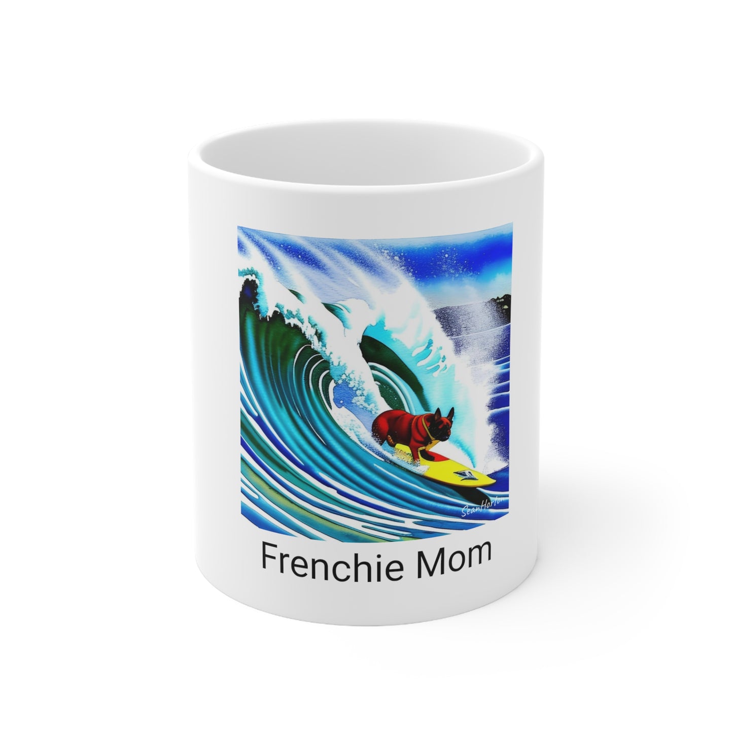 Surfing Frenchie/Frenchie Mom Ceramic Mug 11oz