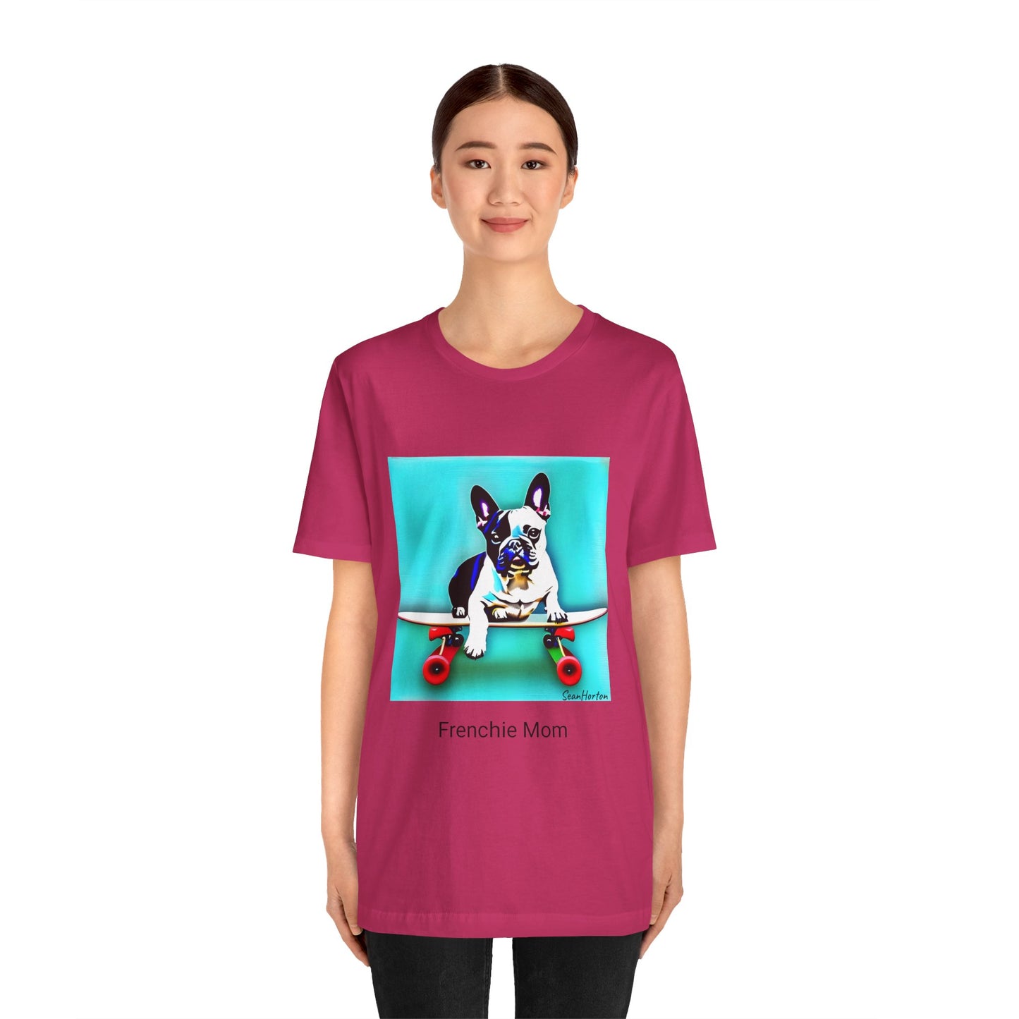 Frenchie on a Skateboard/Frenchie Mom Unisex Jersey Short Sleeve Tee
