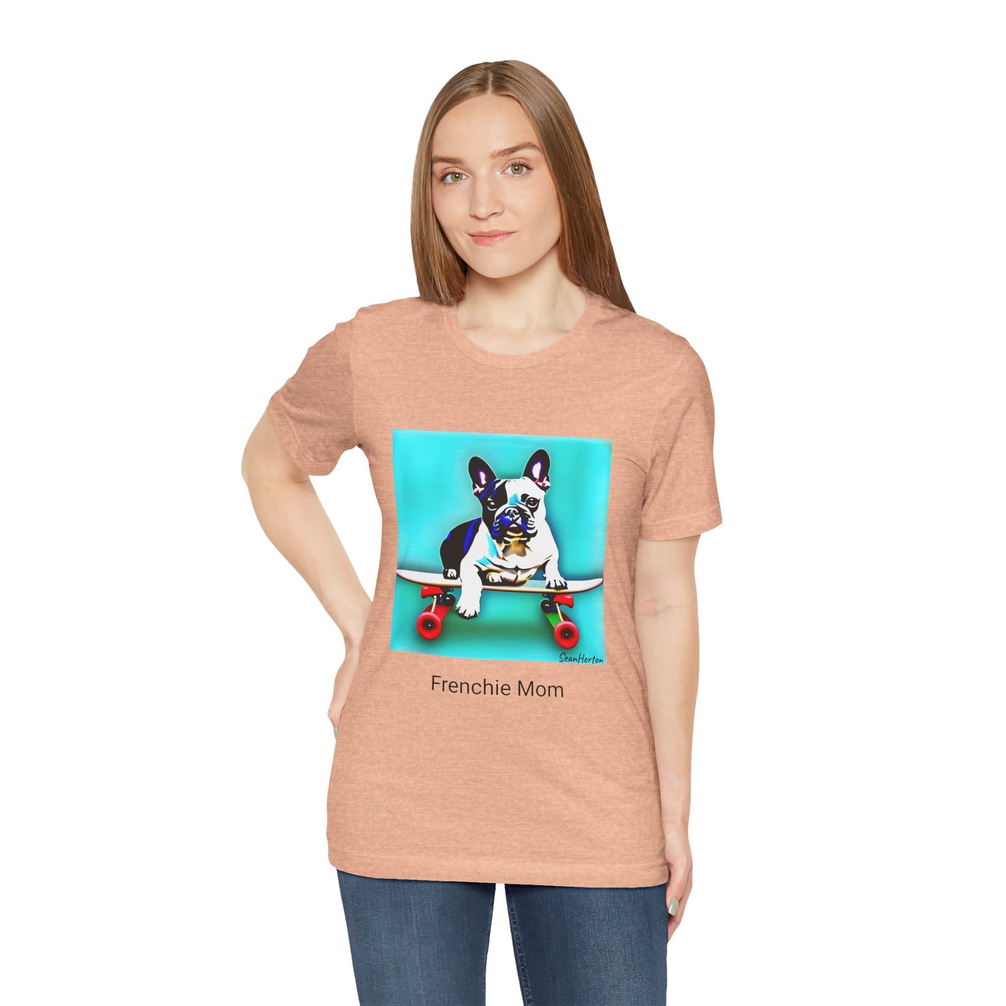 Frenchie on a Skateboard/Frenchie Mom Unisex Jersey Short Sleeve Tee