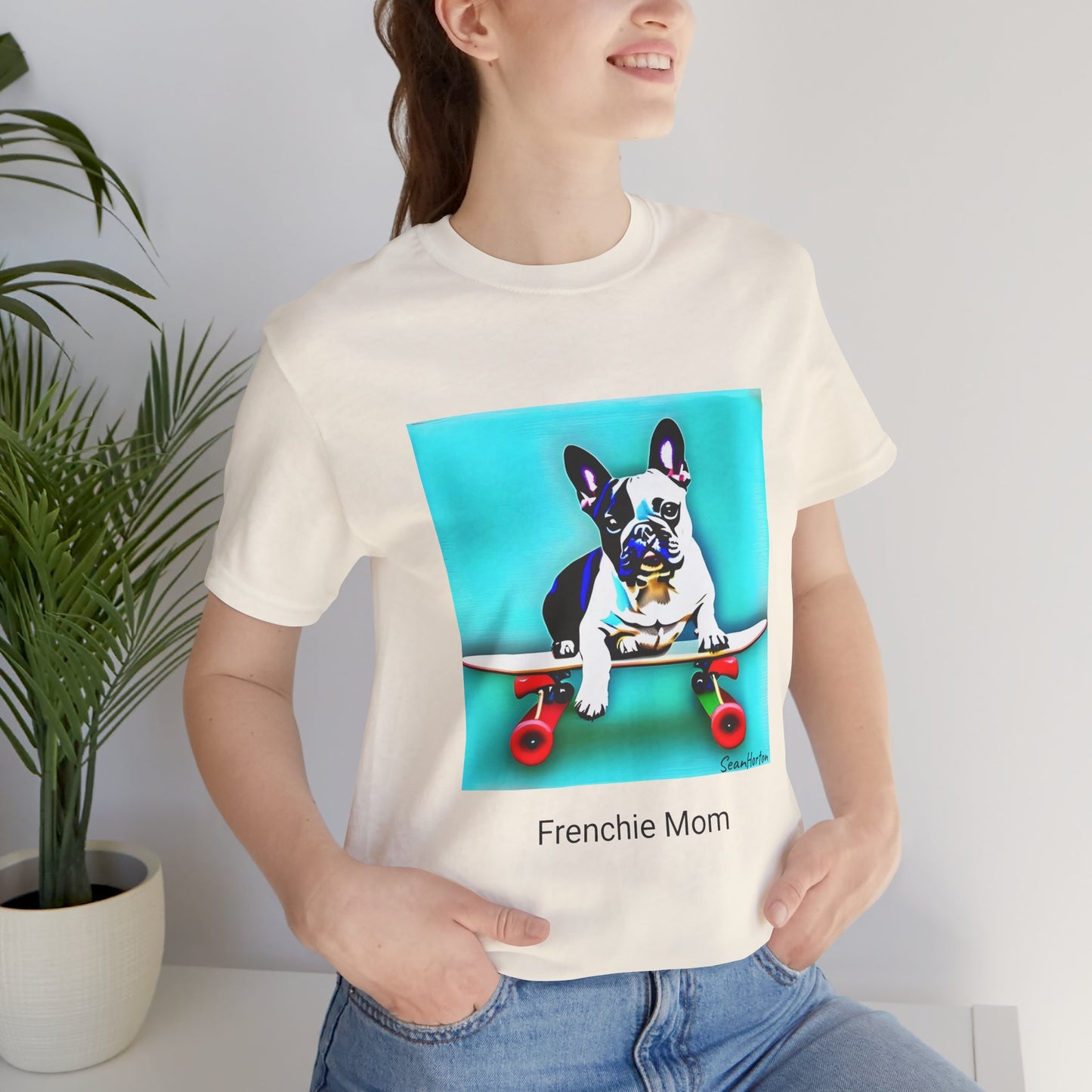Frenchie on a Skateboard/Frenchie Mom Unisex Jersey Short Sleeve Tee