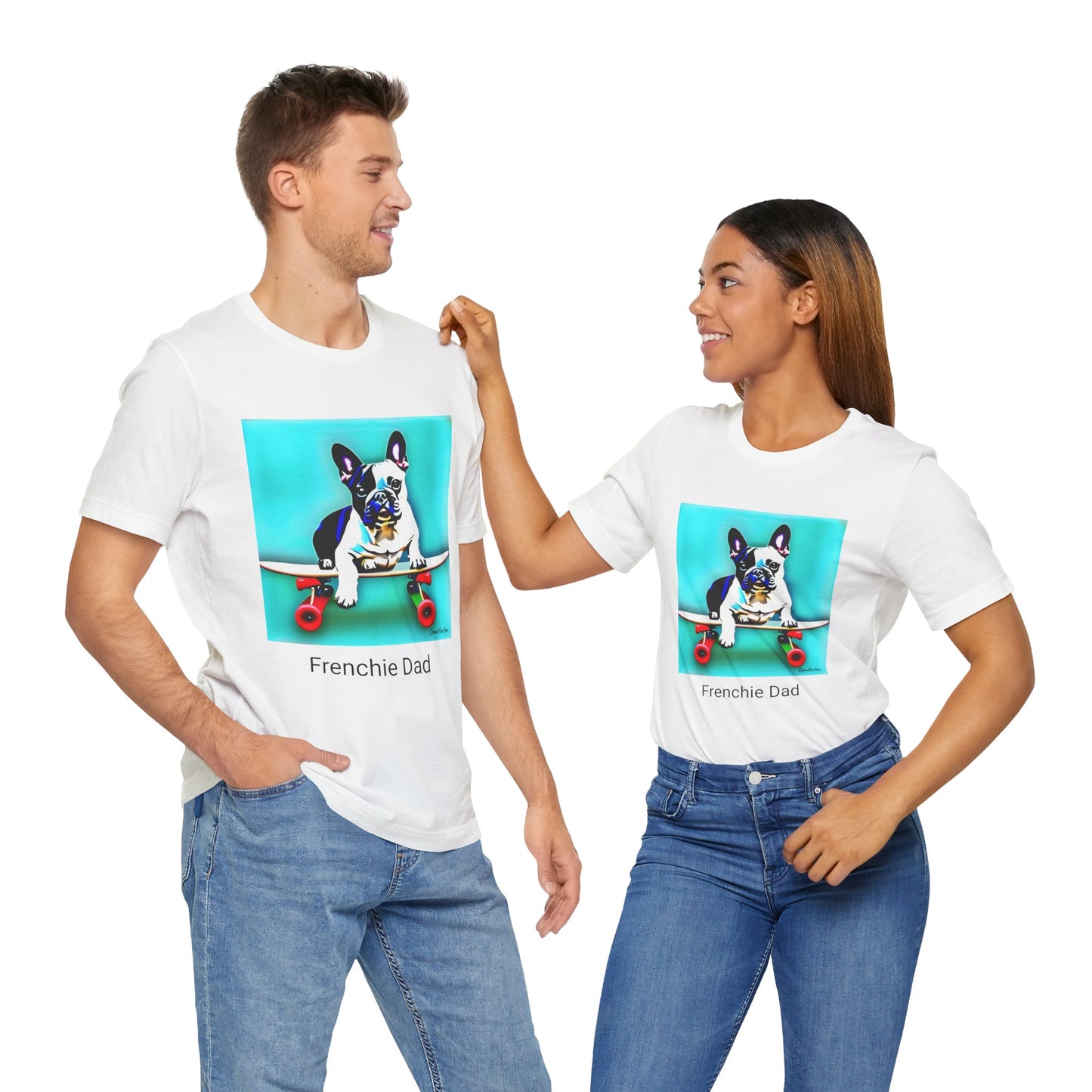 Frenchie on a Skateboard/Frenchie Dad Unisex Jersey Short Sleeve Tee
