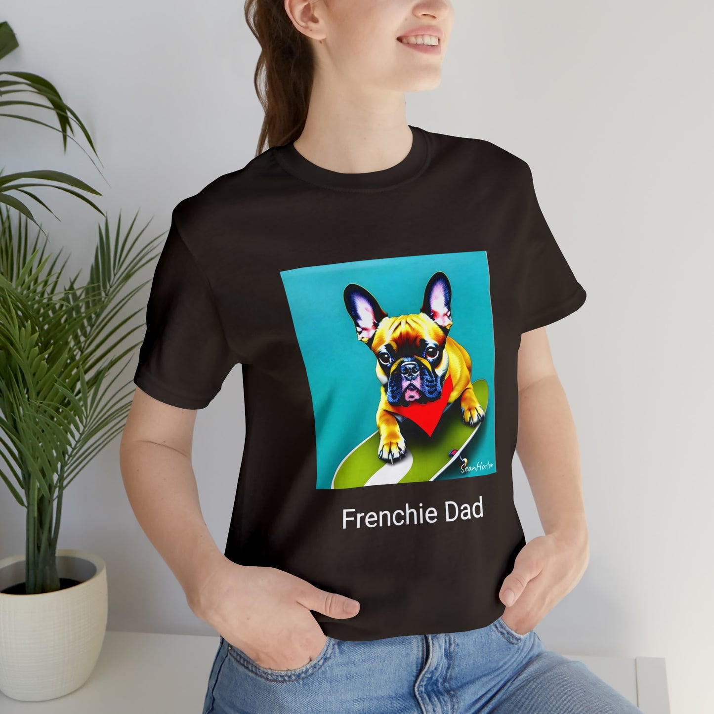 Frenchie on a Skateboard #2/Frenchie Dad Unisex Jersey Short Sleeve Tee