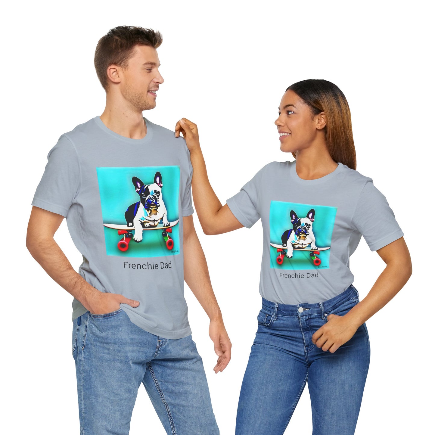 Frenchie on a Skateboard/Frenchie Dad Unisex Jersey Short Sleeve Tee
