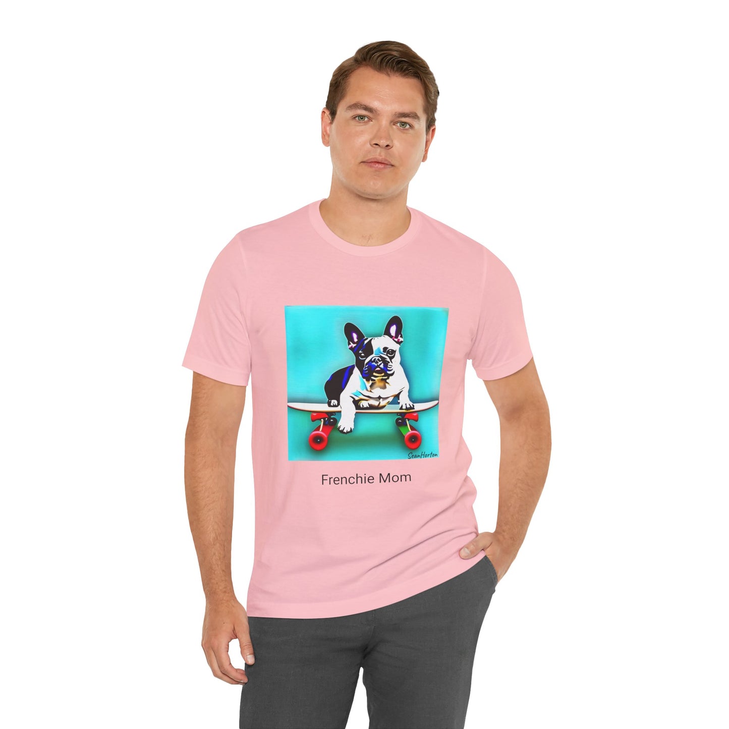 Frenchie on a Skateboard/Frenchie Mom Unisex Jersey Short Sleeve Tee